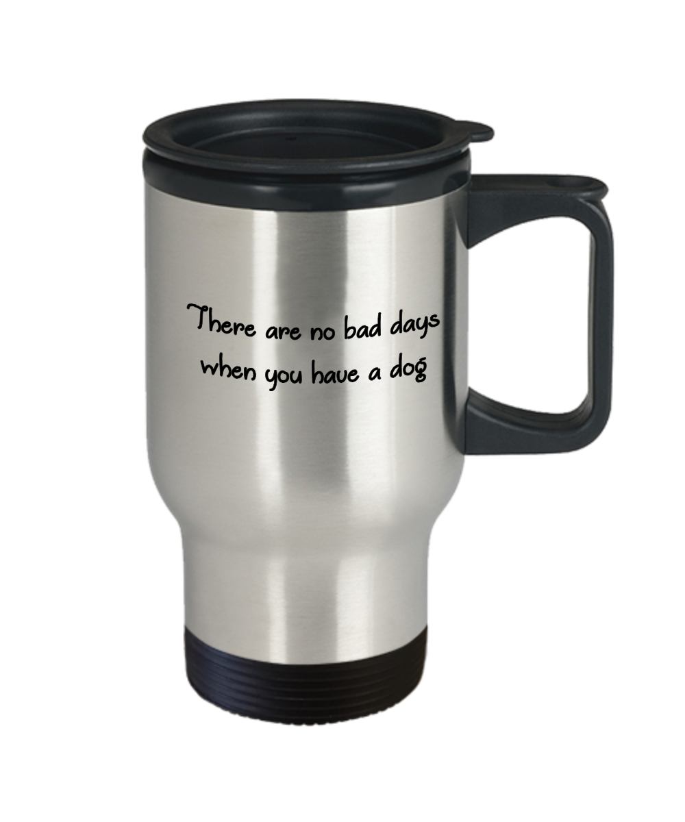 No Bad Dog Days Travel Mug