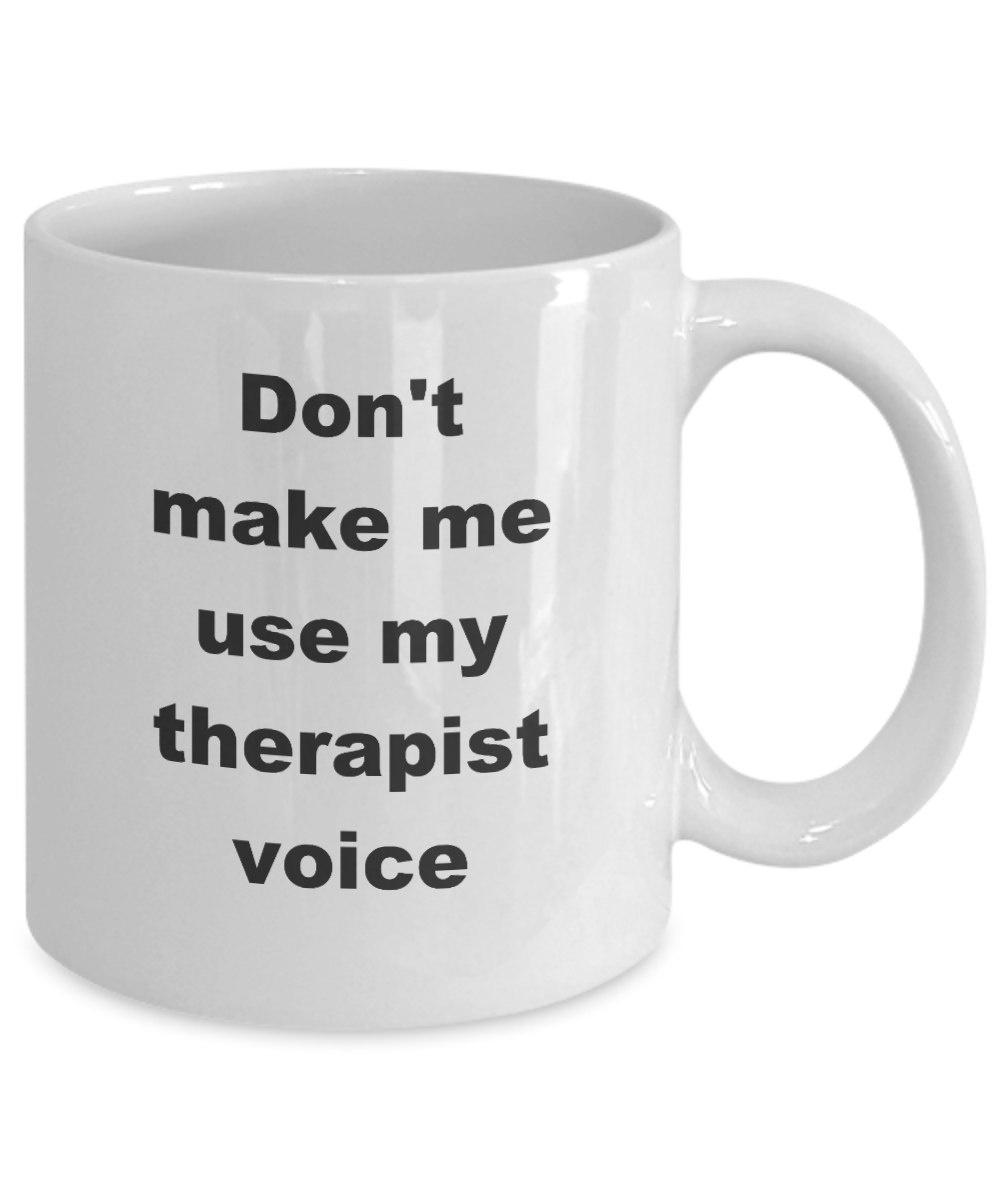 Therapist Voice Coffee Mug