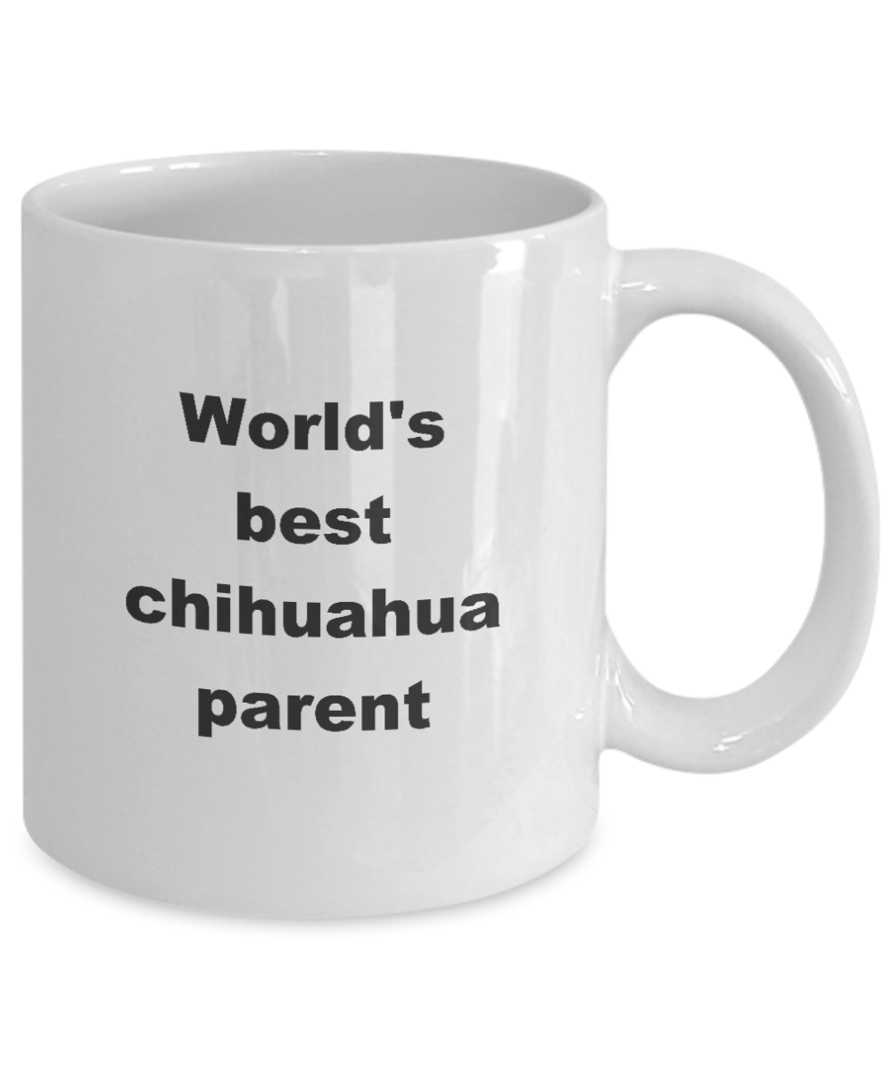 World's Best Chihuahua Parent Coffee Mug