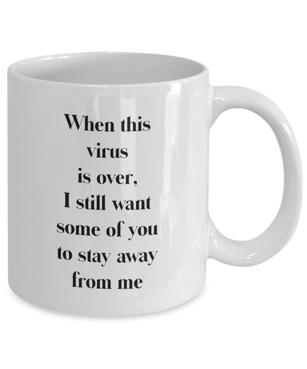 Stay Away Mug
