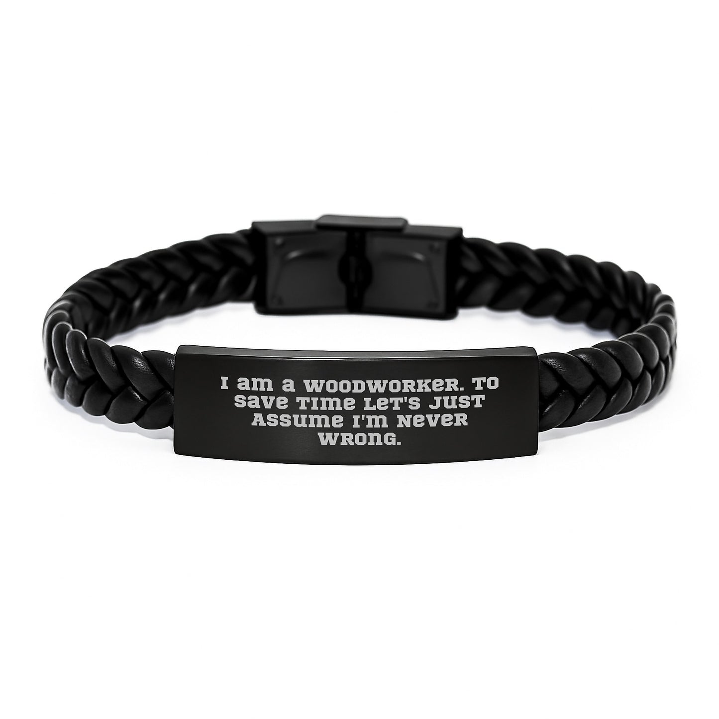Woodworker's Humor Interlaced Leather Bracelet, Gifts from Men to Woodworker, Unique Graduation Gifts for Him - Image 1