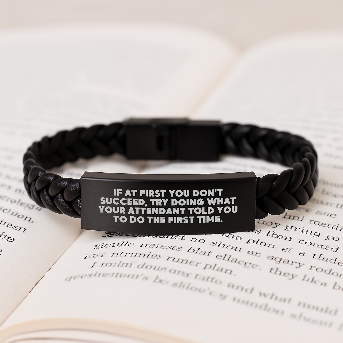 Funny Attendant Gifts from Friends for Graduation Unique Interlaced Leather Bracelet, 'If At First You Don't Succeed, Try Doing What Your Attendant Told You To Do The First Time.' - Image 3
