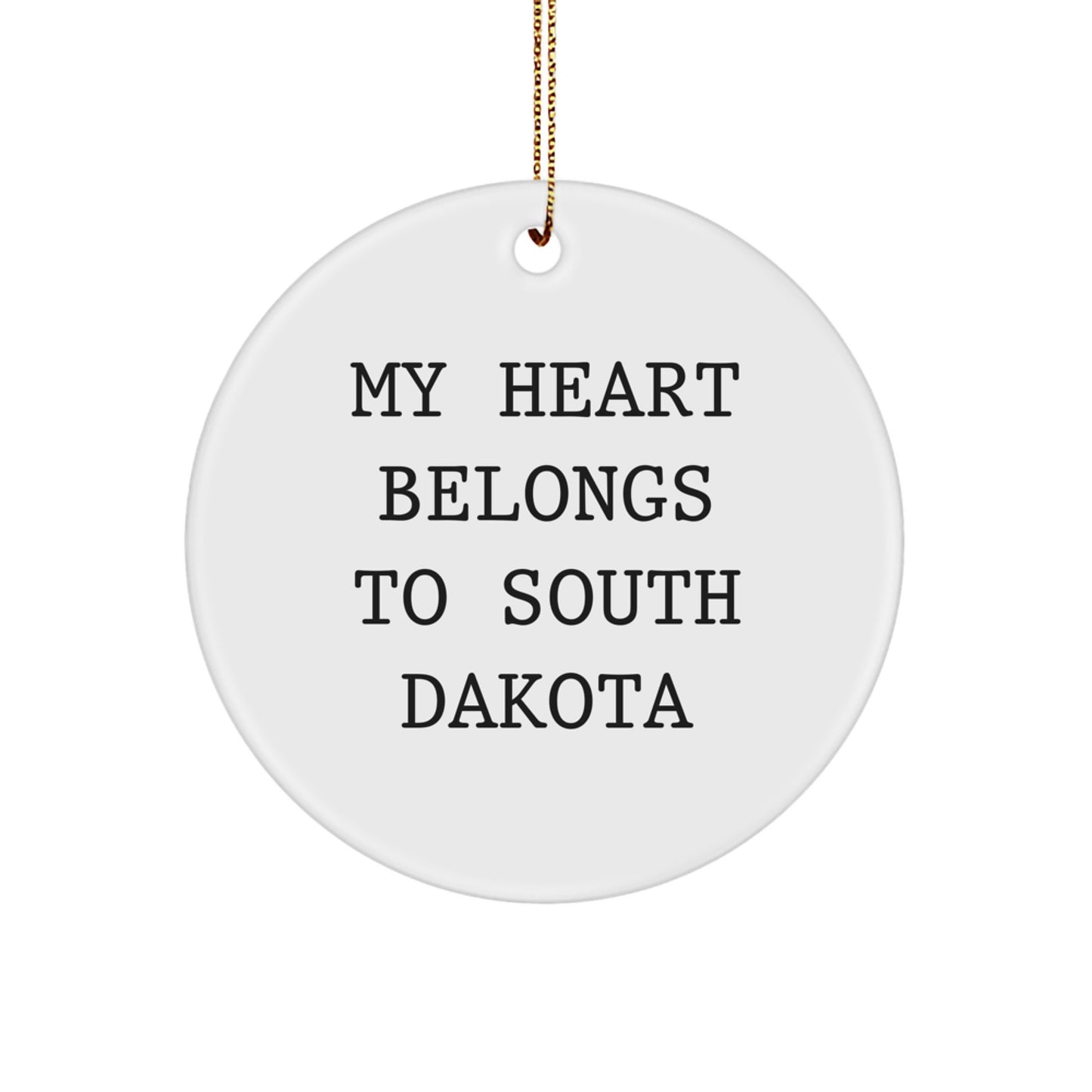 My Heart Belongs To South Dakota, Circle Ornament, Christmas Unique Gifts from Friends, Gifts for South Dakota Lovers - Image 1