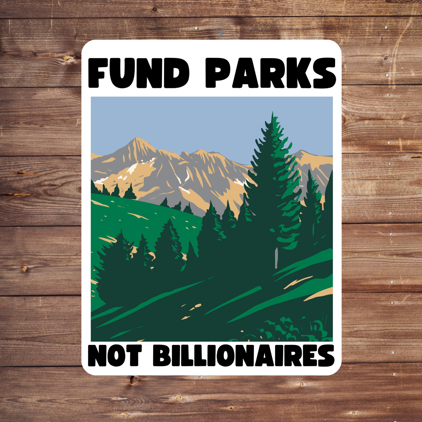 Fund Parks Not Billionaires Sticker & Postcard Set