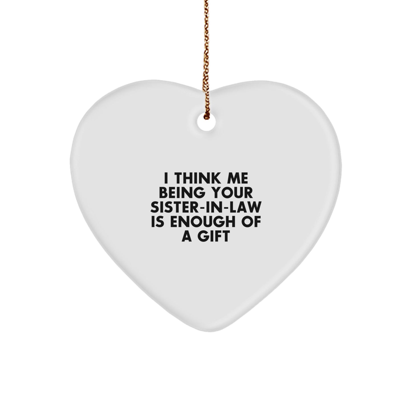 Funny Sister-in-law Heart Ornament Gifts from Sister-in-law for Sister-in-law, Unique Christmas Unique Gifts, Heart Shaped MDF Ornament - Image 1