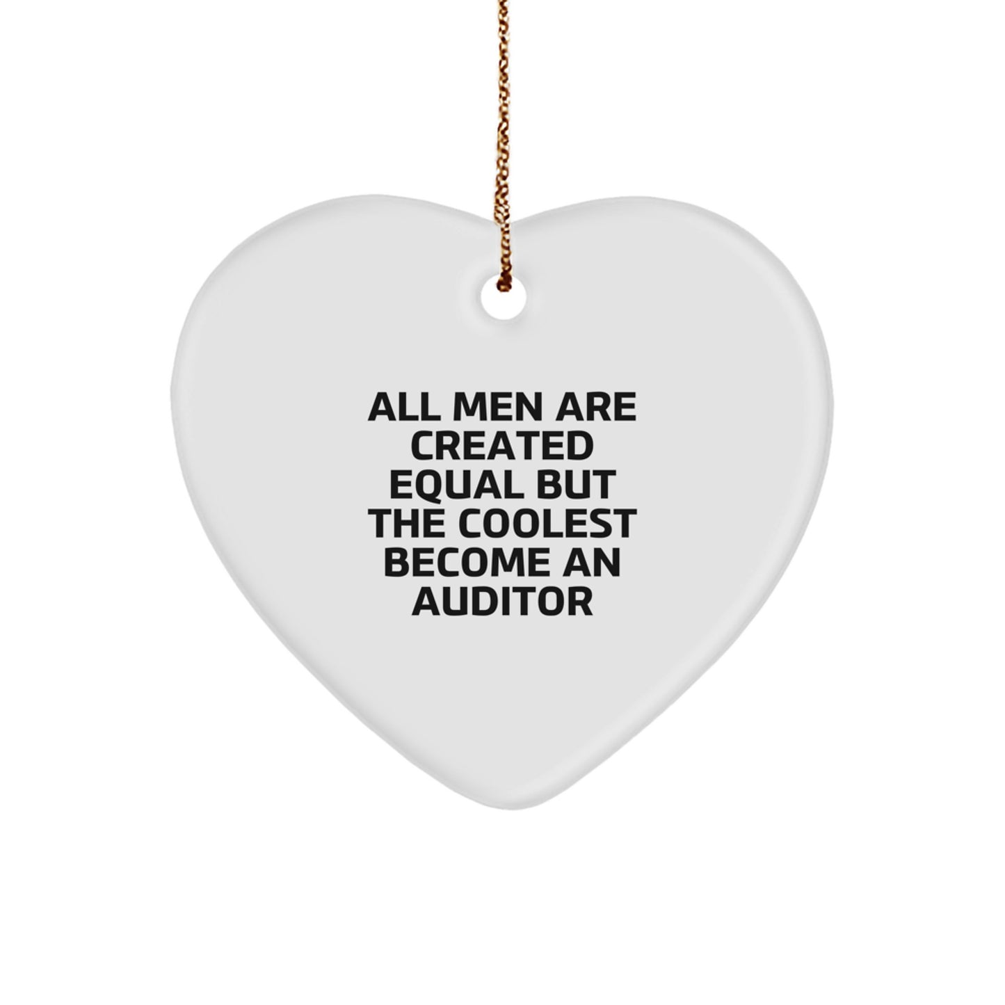 Unique Heart Ornament Gifts for Auditors from Friends and Family - Funny Auditor Quote - Image 1