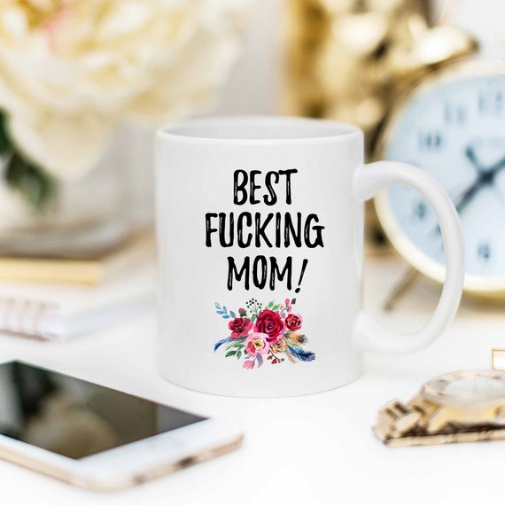 Best F**king Mom Coffee Mug – Humorous Mom Gift