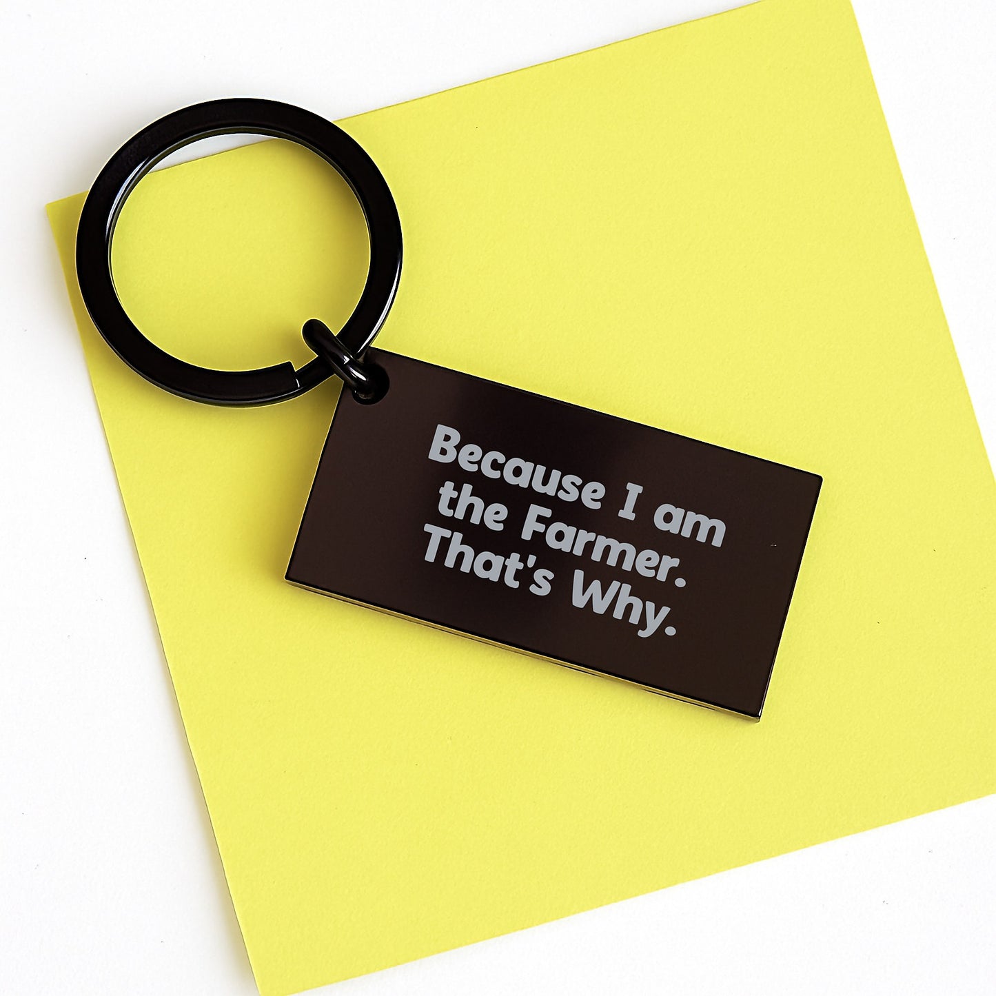 Farmer's Proud Keychain, Funny Inspirational Quote Gifts from Men to Farmer Friends, Birthday Unique Gifts for Men, 'Because I Am The Farmer. That's Why.' - Image 3