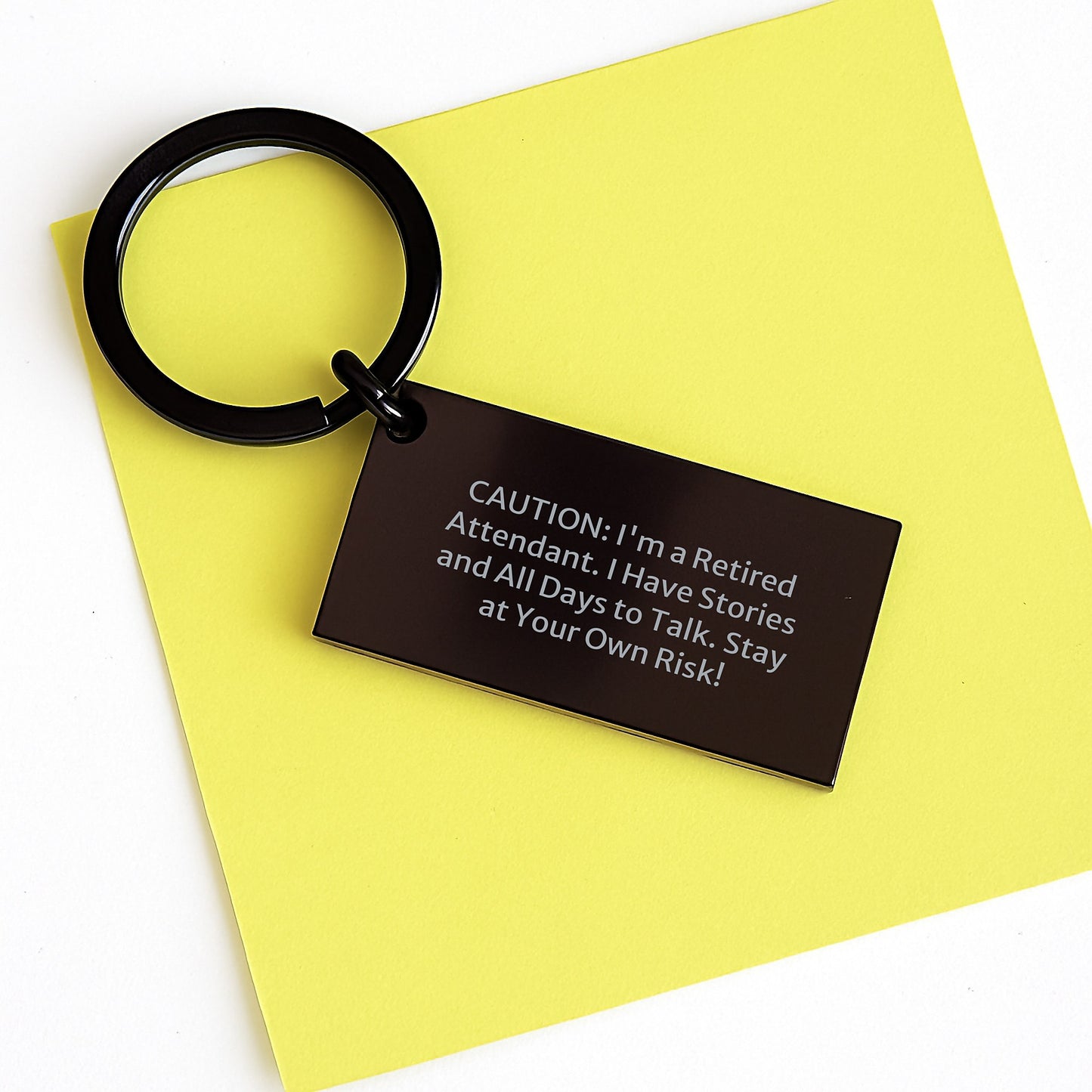 Attendant Humor Gifts from Men, Funny Keychain for Attendant's Birthday with Quote 'Caution: I'm A Retired Attendant. I Have Stories And All Days To Talk. Stay At Your Own Risk!' - Image 3