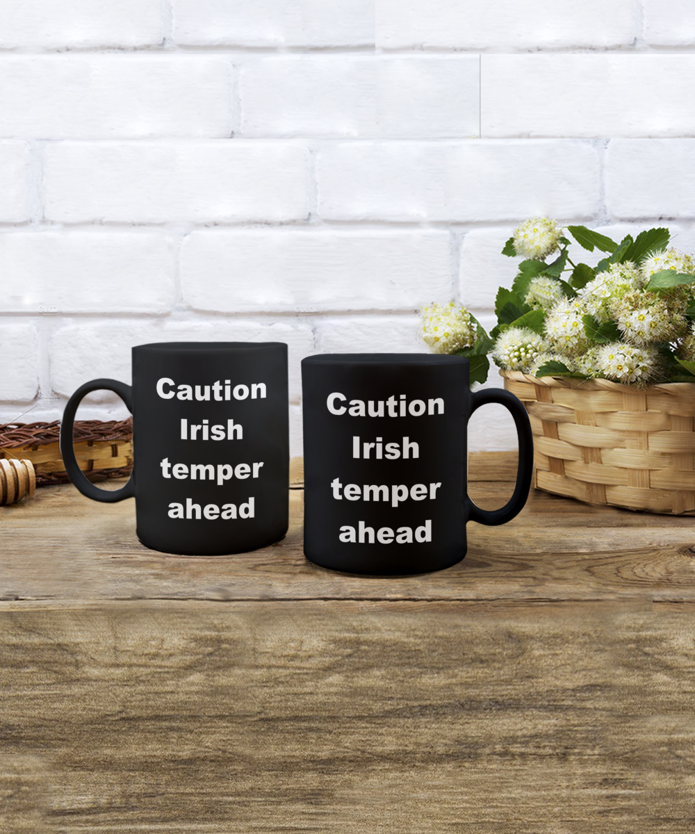 Irish Temper Ahead Black 15 ounce