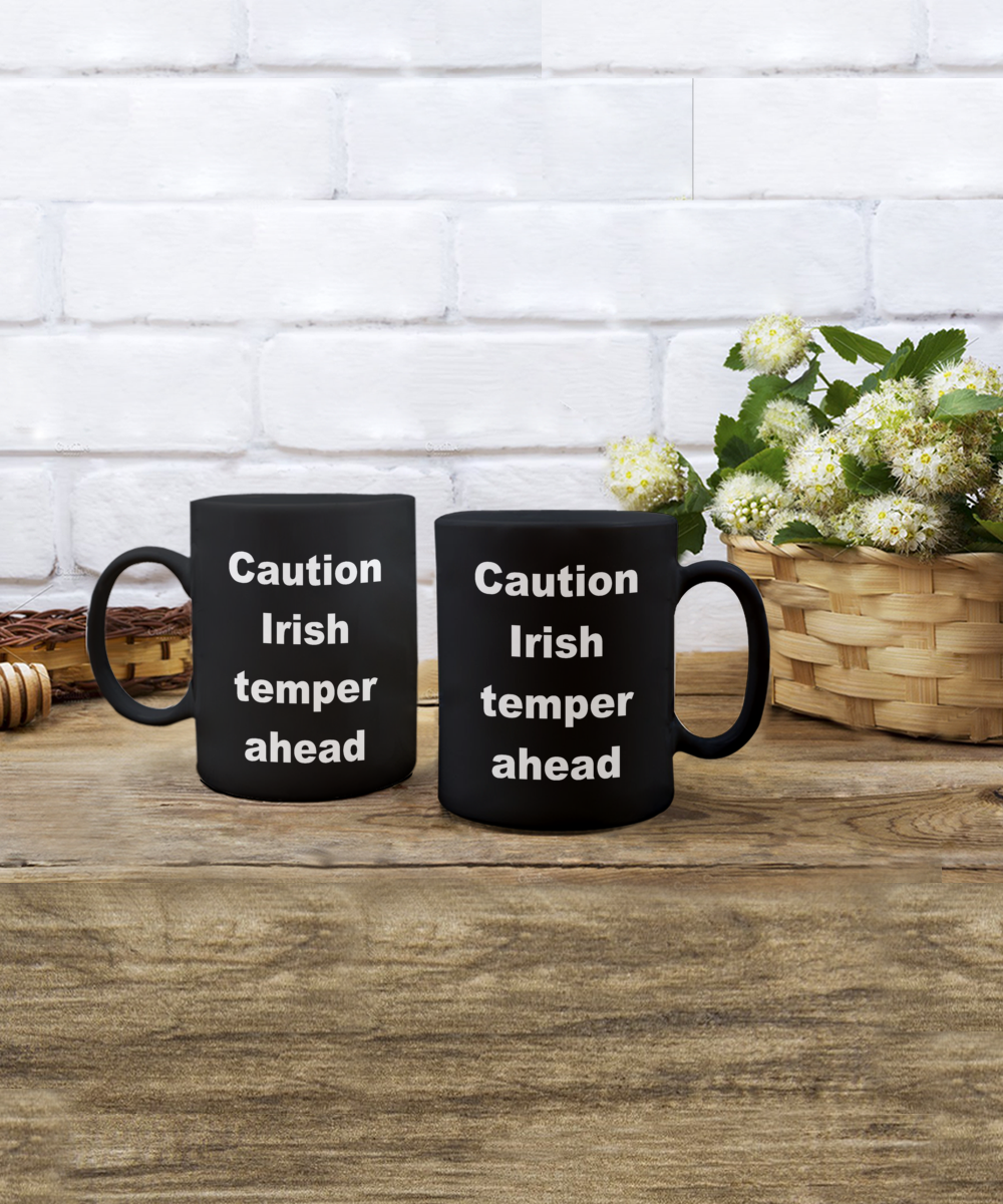 Irish Temper Ahead Black 11 ounce mug