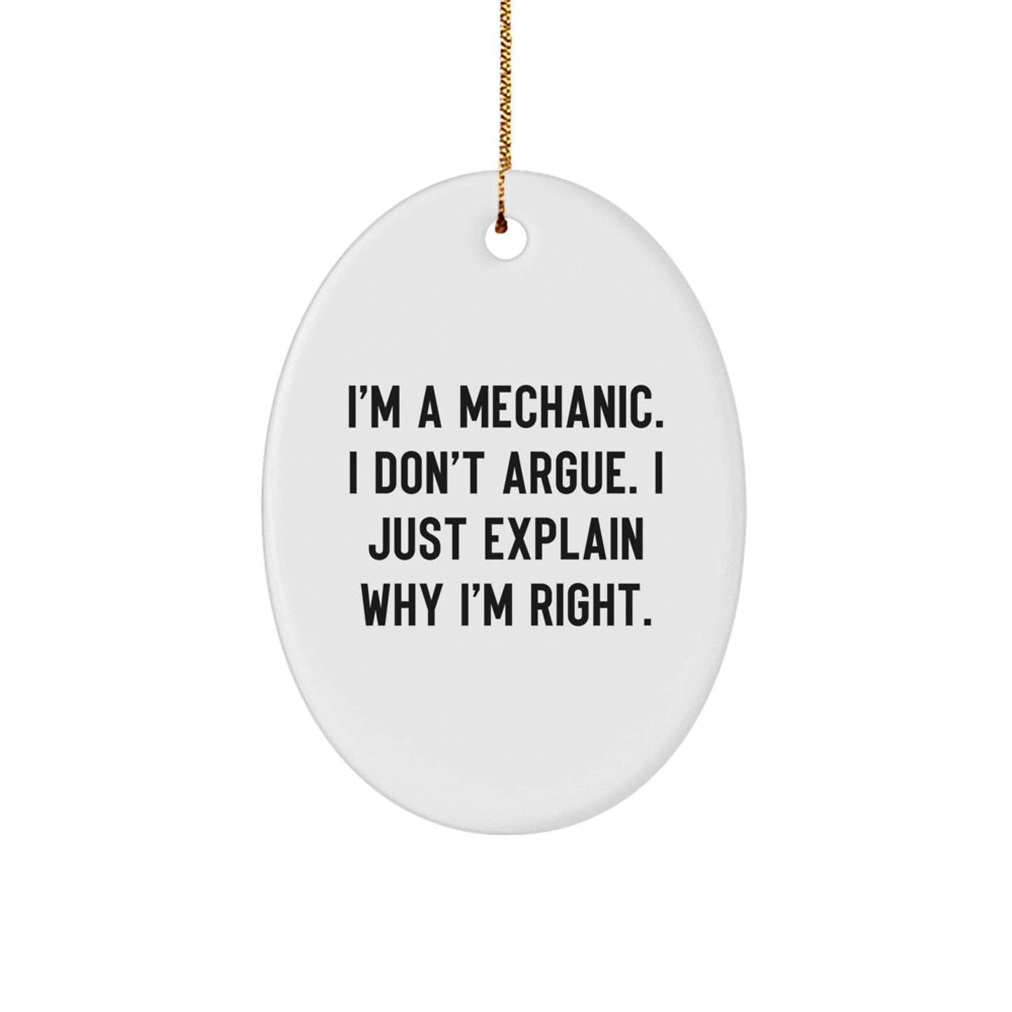 Funny Mechanic Gifts for Friends from Mechanic Lover - I'm A Mechanic Oval Ornament, Christmas Unique Presents for Mechanic Enthusiast - Image 1