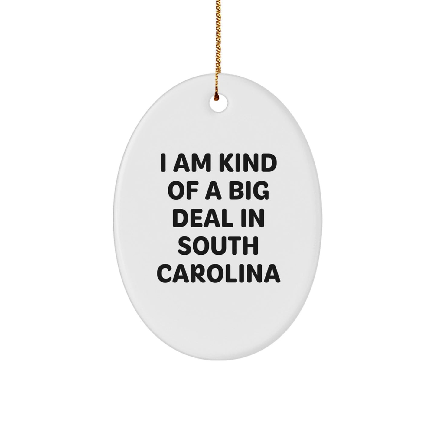 Funny South Carolina Oval Ornament - Gifts from Men to Friends in Christmas Unique Gifts - Image 1
