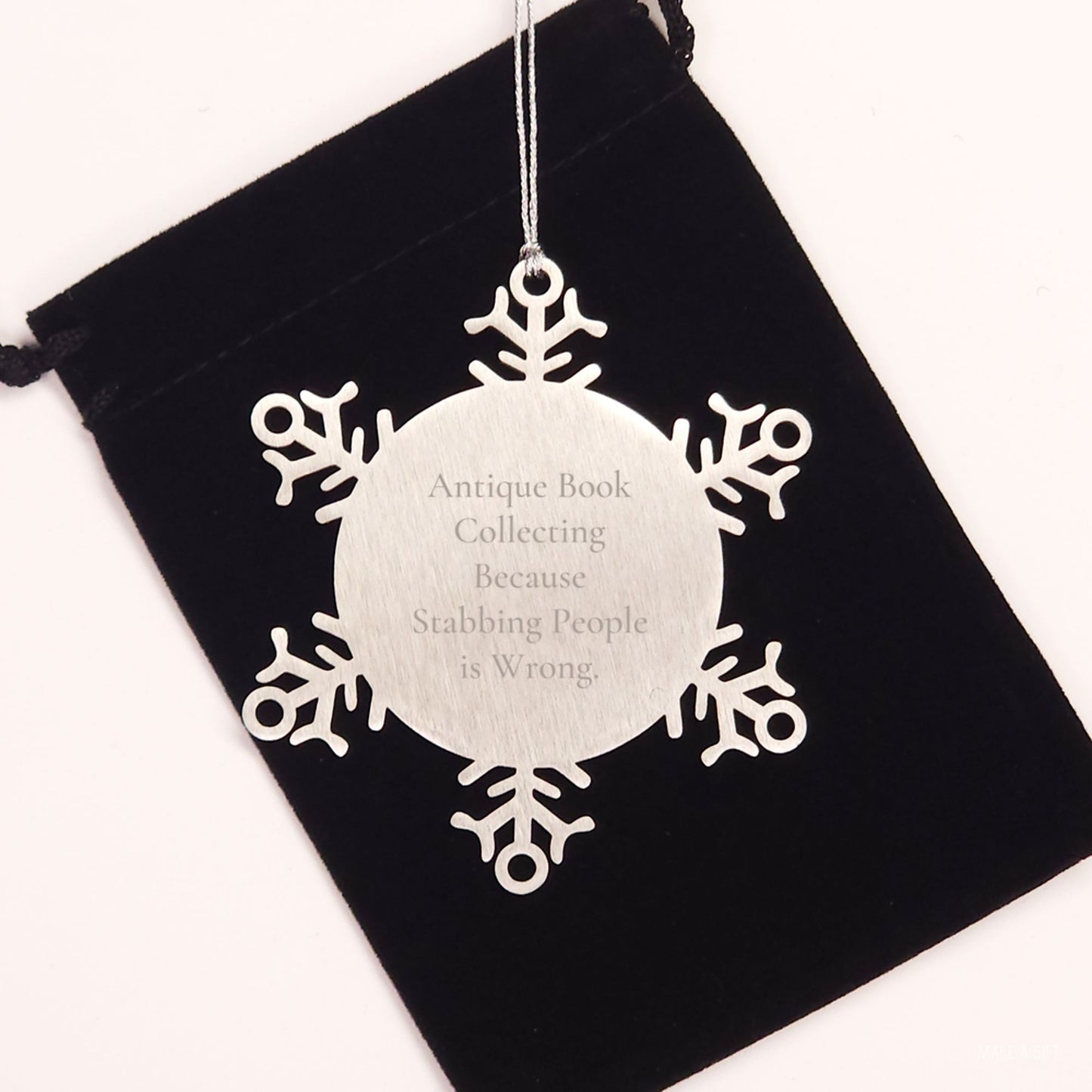 Antique Book Collecting Gifts from Friends, Unique Snowflake Ornaments for Women, Funny 'Antique Book Collecting Because Stabbing People Is Wrong.' Quote, Christmas Unique Gifts for Family - Image 2
