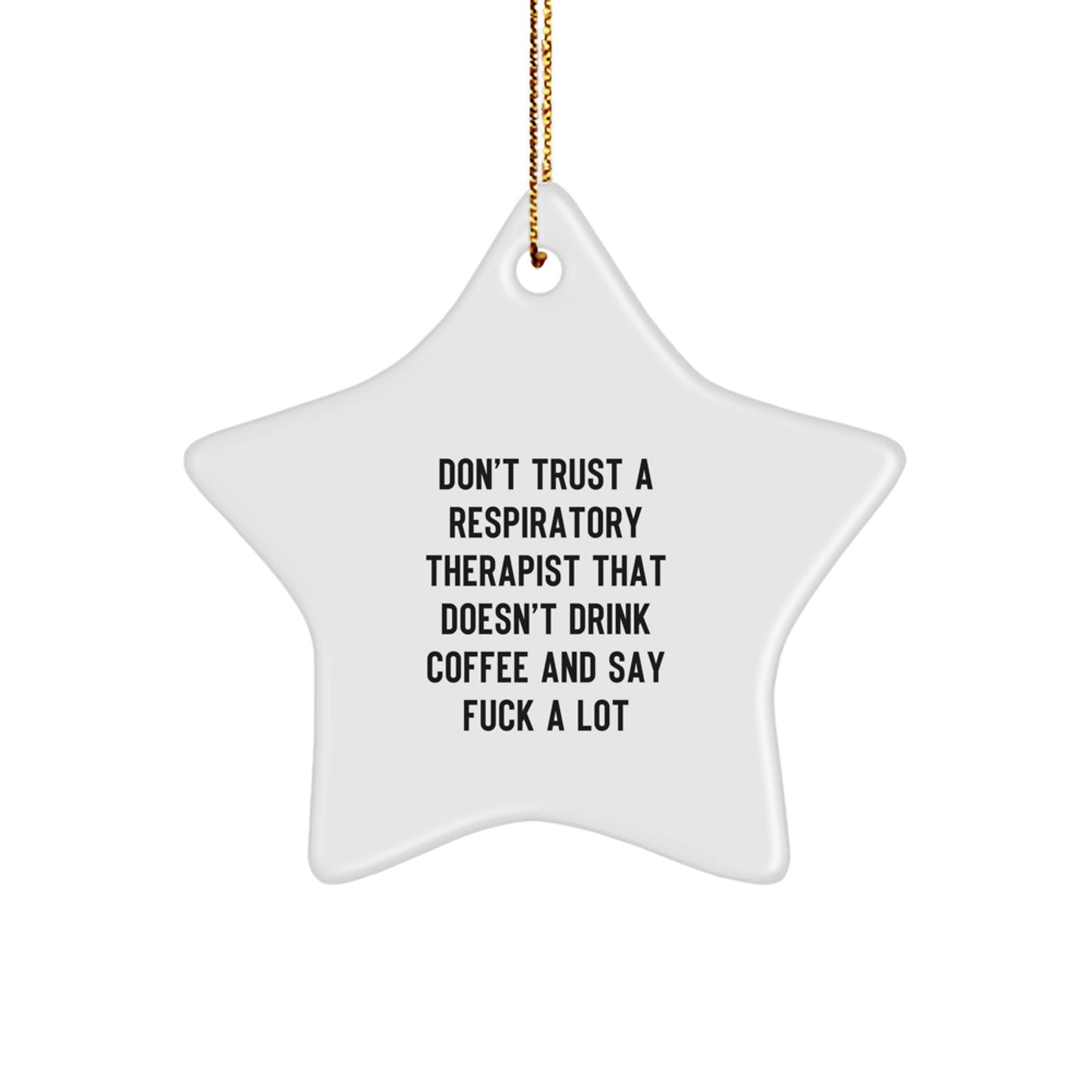 Funny Gifts for Respiratory Therapist, Star Ornament, Christmas Unique Gifts from Friends, Unique Respiratory Therapist Star Ornaments - Image 1