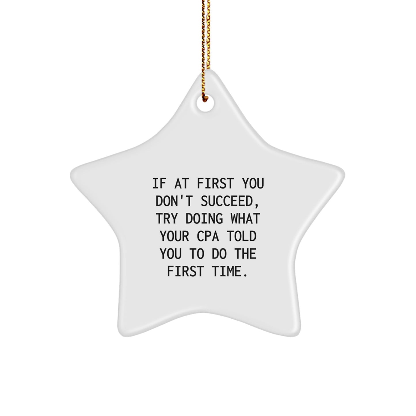 Funny CPA Gifts for Men, Unique Christmas Star Ornament, Quotes from CPA, Gifts from Men to Friends - Image 1