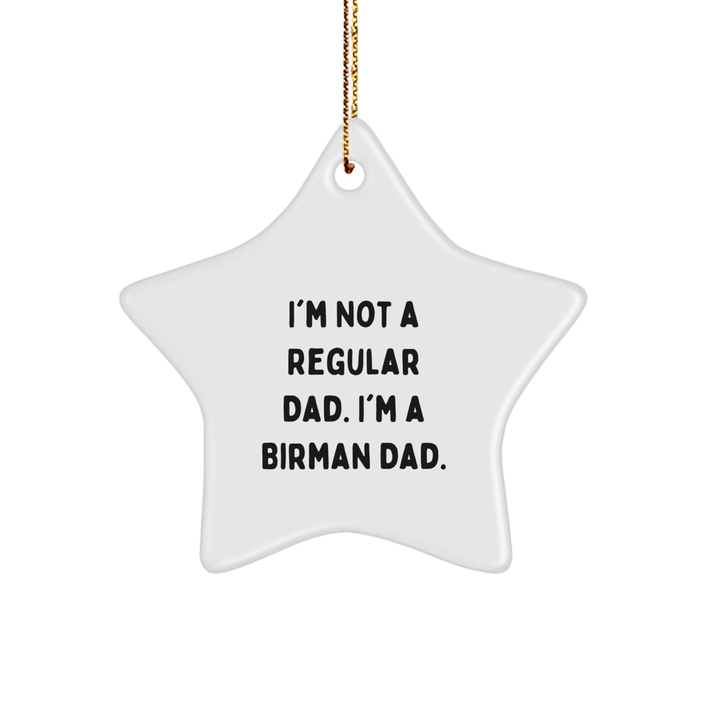Funny Birman Cat Star Ornament Gifts for Dad from Men on Christmas Unique - Image 1