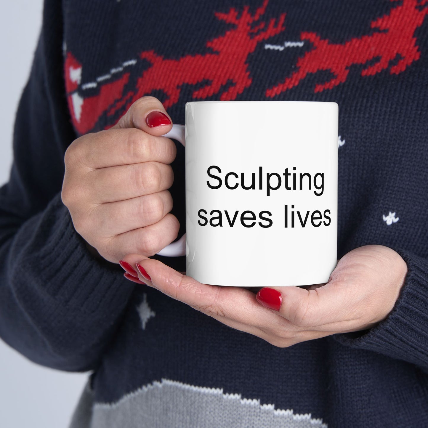 Sculpting Saves Lives White Coffee Mug (11 oz & 15 oz)