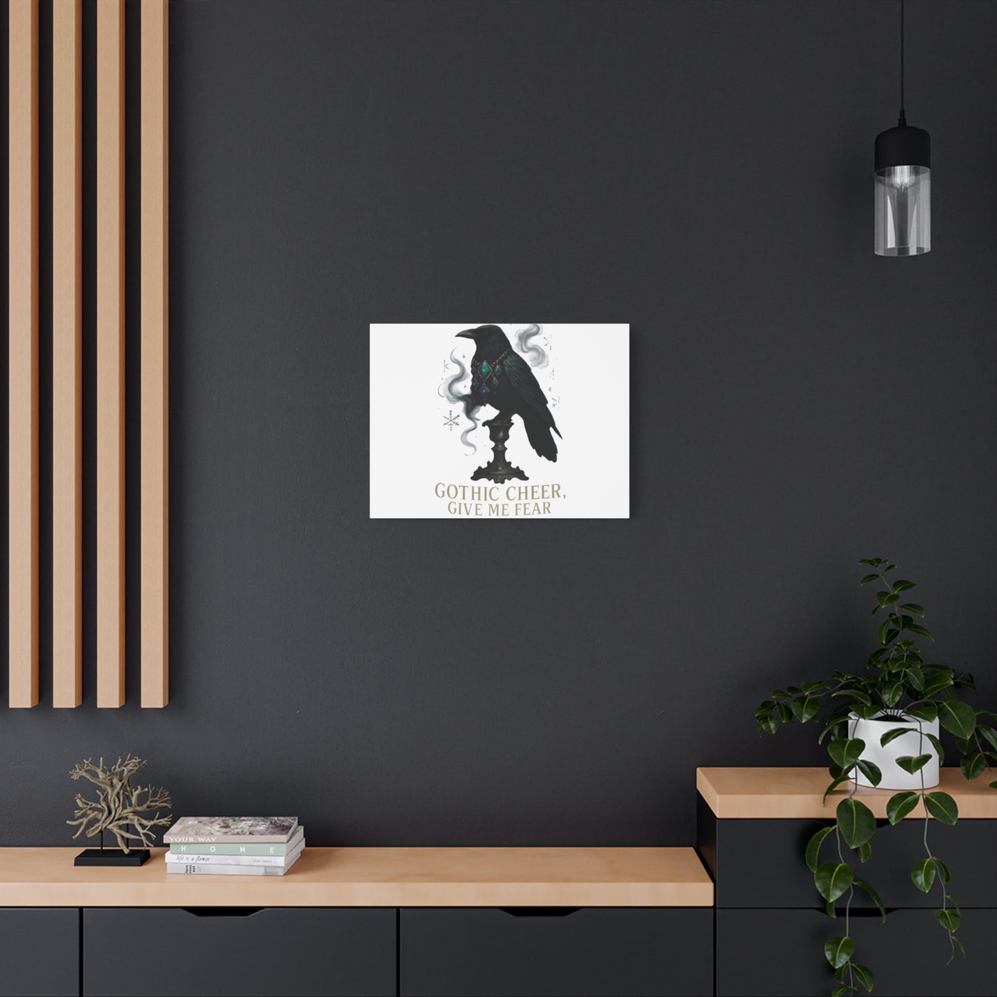 Gothic Raven Canvas Art – “Gothic Cheer, Give Me Fear” Matte Stretched Wall Decor