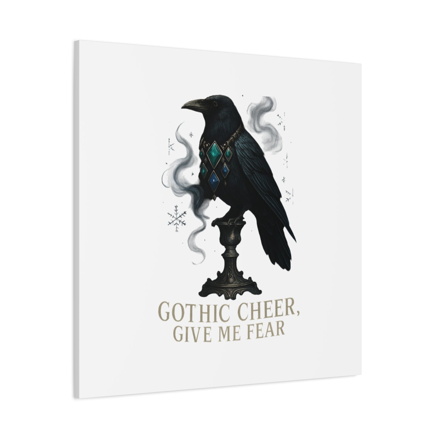 Gothic Raven Canvas Art – “Gothic Cheer, Give Me Fear” Matte Stretched Wall Decor