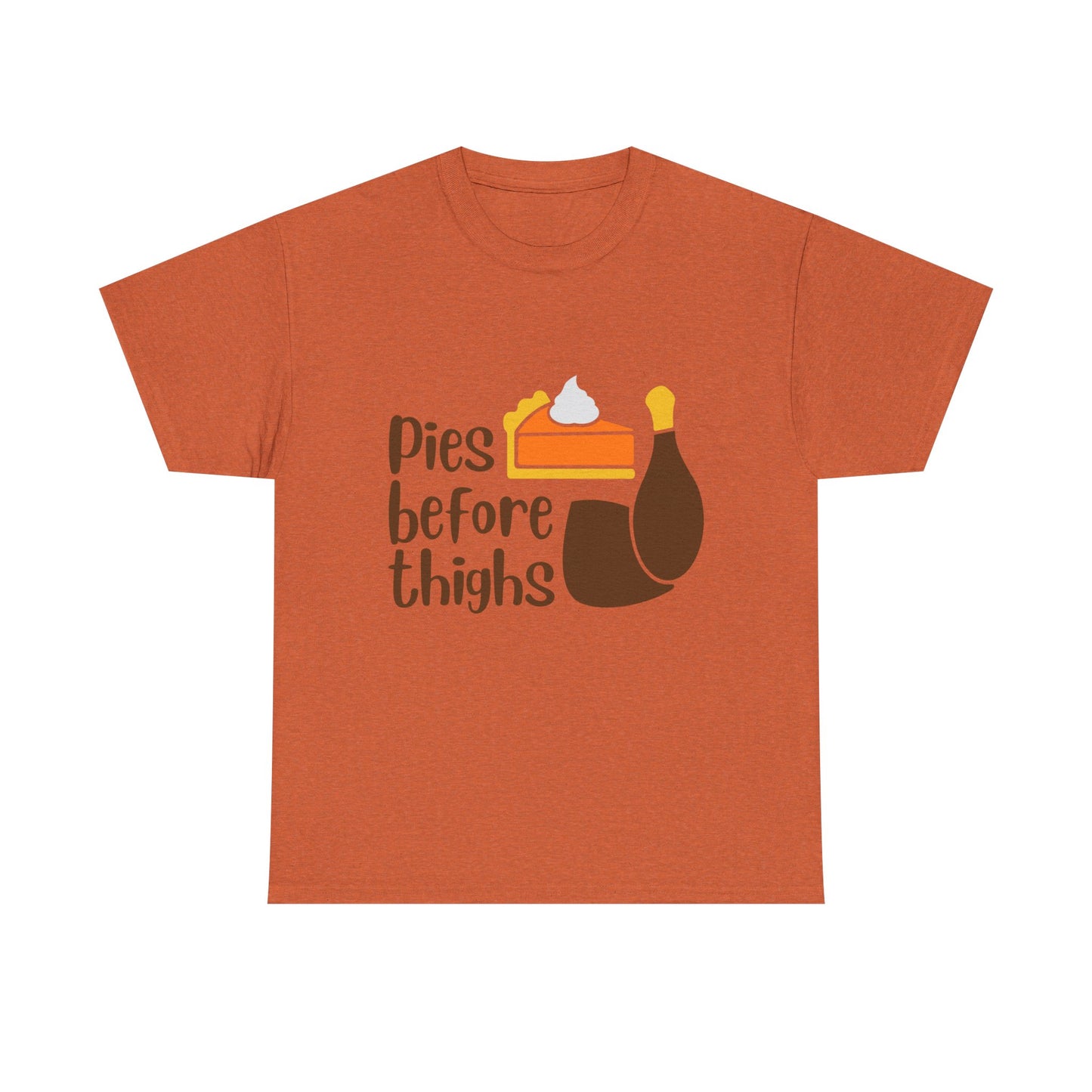 Pies Before Thighs Funny Family Thanksgiving Tee