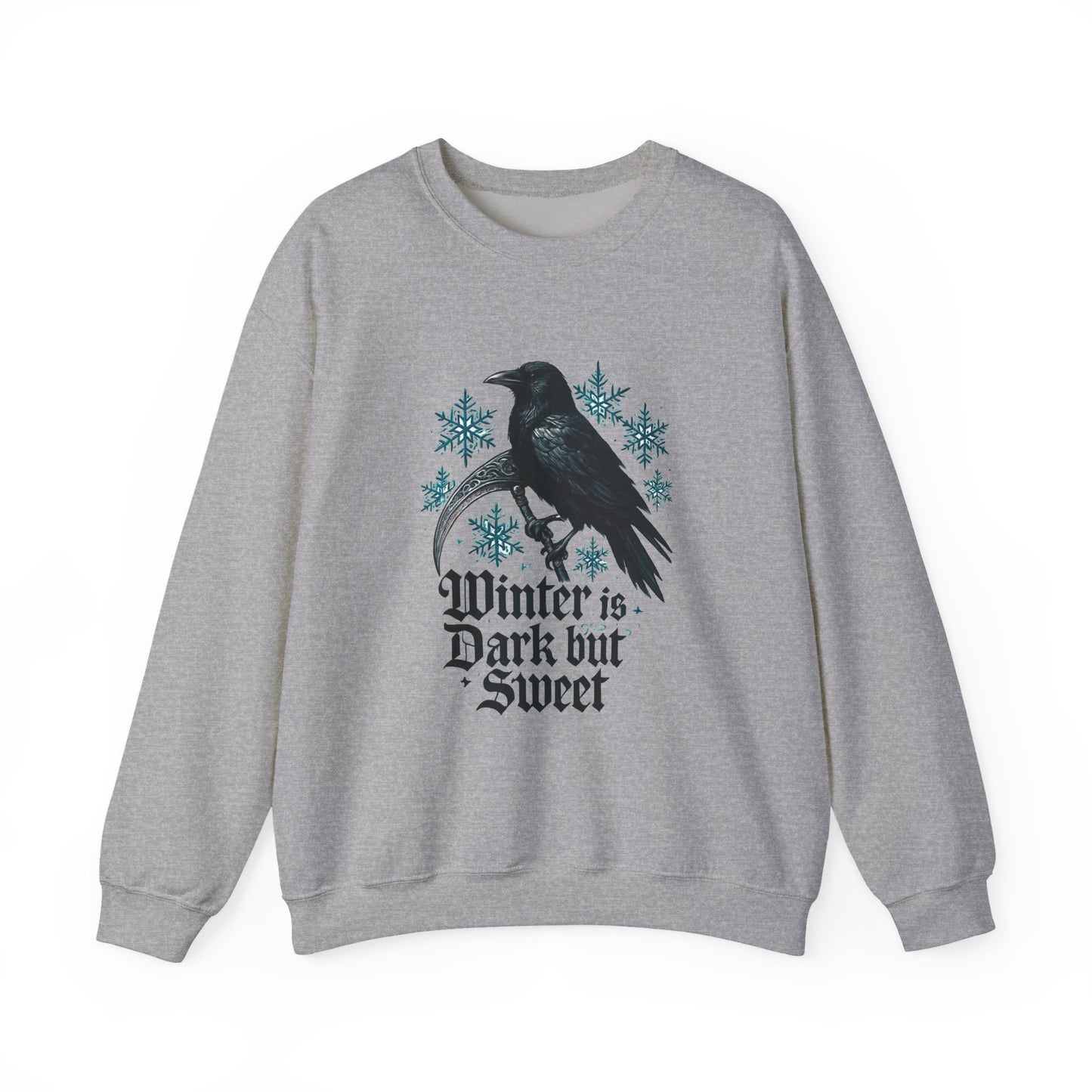 Winter is Dark But Sweet Crewneck Sweatshirt