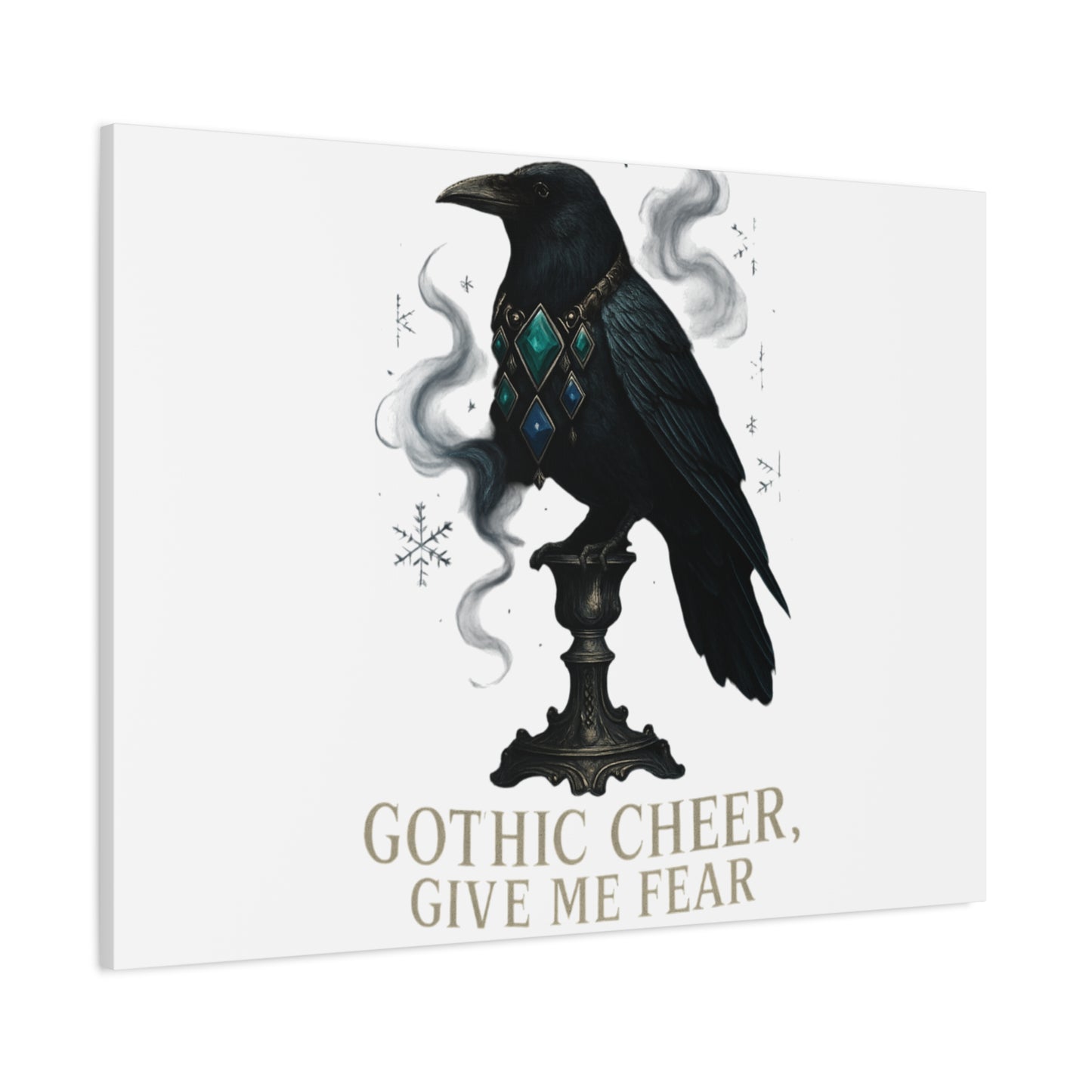 Gothic Raven Canvas Art – “Gothic Cheer, Give Me Fear” Matte Stretched Wall Decor