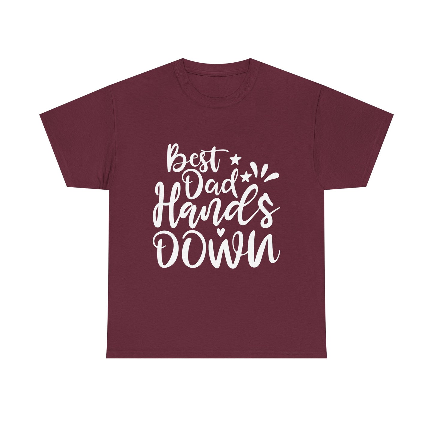 Best Dad Hands Down T-Shirt