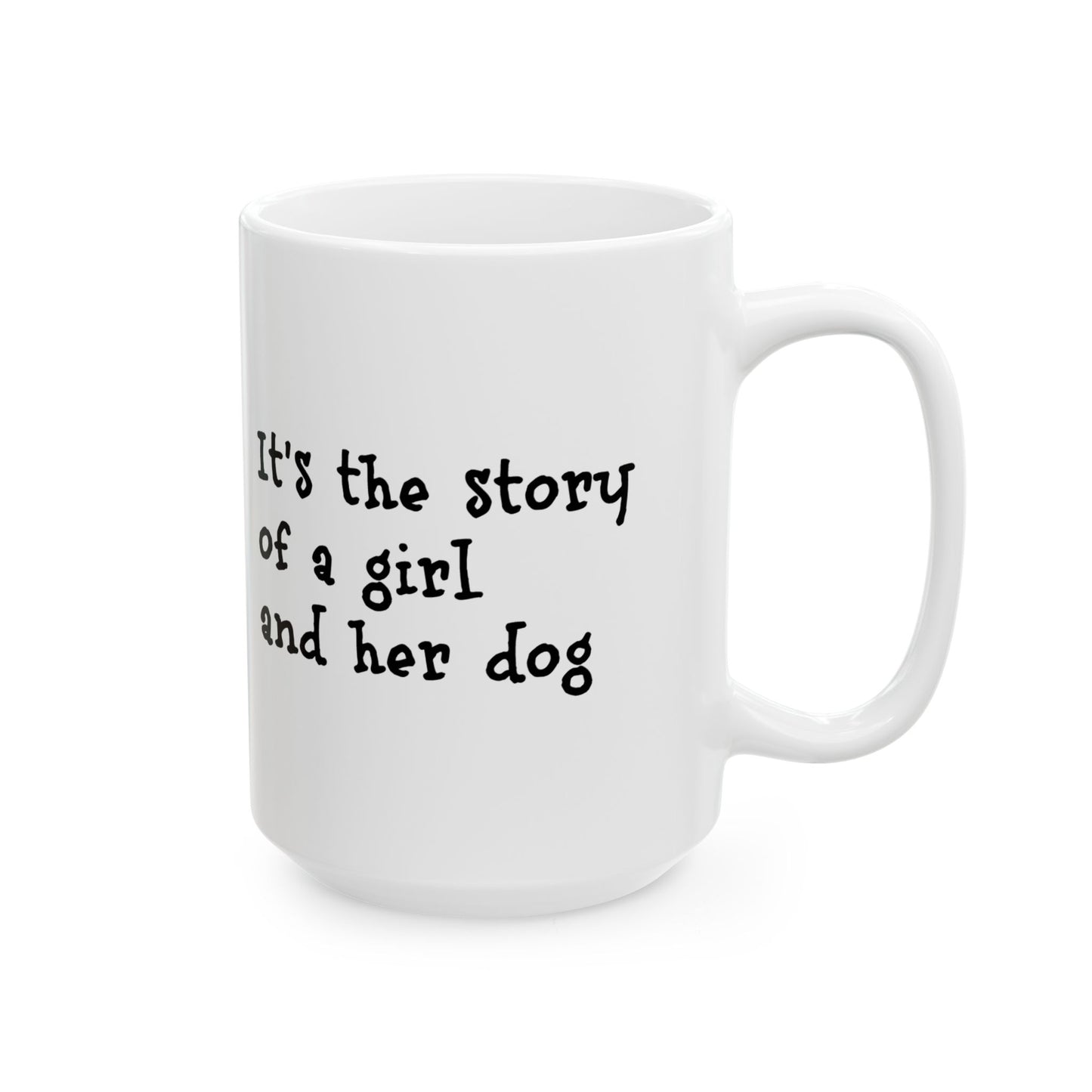 Girl and Her Dog Ceramic Coffee Mug (11oz, 15oz)