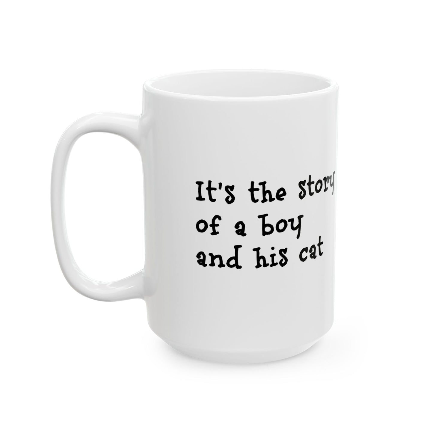 Story of a Boy and His Cat Ceramic Coffee Mug (11oz, 15oz)