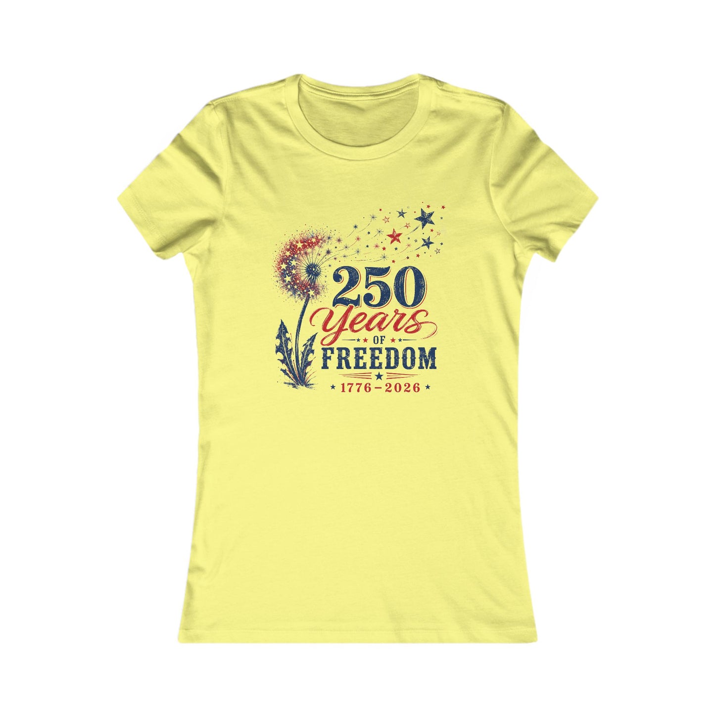 250 Years of Freedom Tee — Patriotic 1776–2026 Women's Shirt