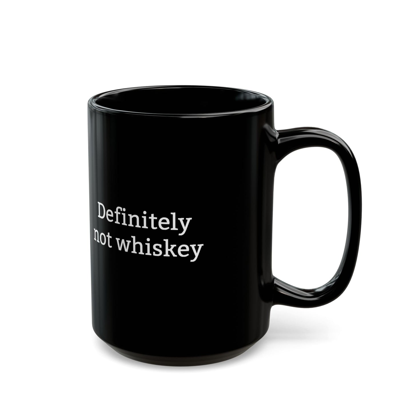 Definitely Not Whiskey Black Mug – Funny Coffee Tea Cup Gift (11 oz & 15 oz)