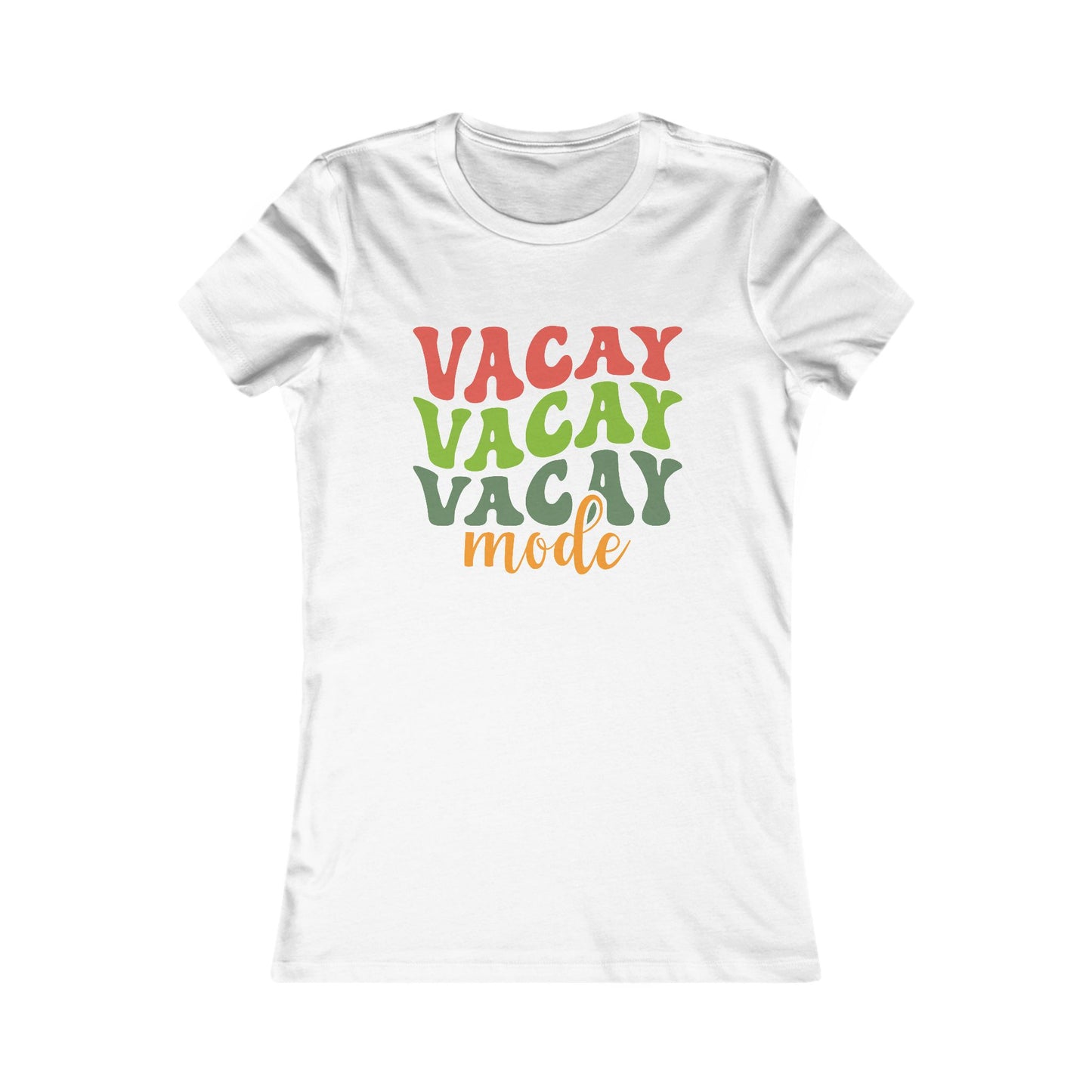 Vacation Mode Tee — Women's 'Vacay Vacay Vacay Mode' Graphic Shirt