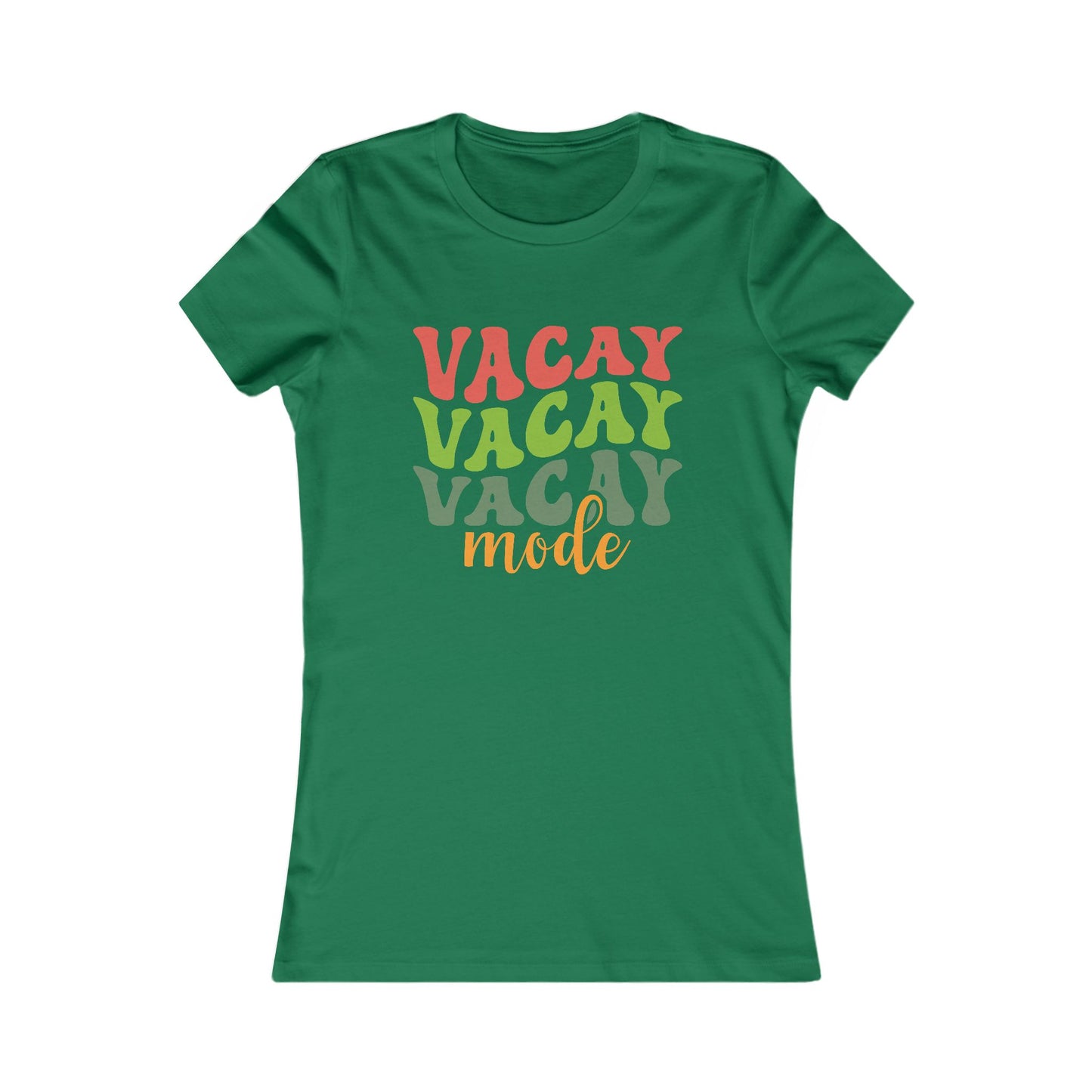 Vacation Mode Tee — Women's 'Vacay Vacay Vacay Mode' Graphic Shirt