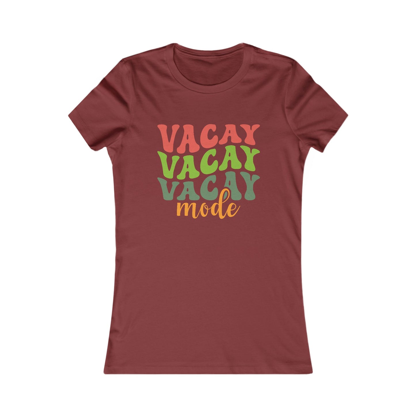 Vacation Mode Tee — Women's 'Vacay Vacay Vacay Mode' Graphic Shirt