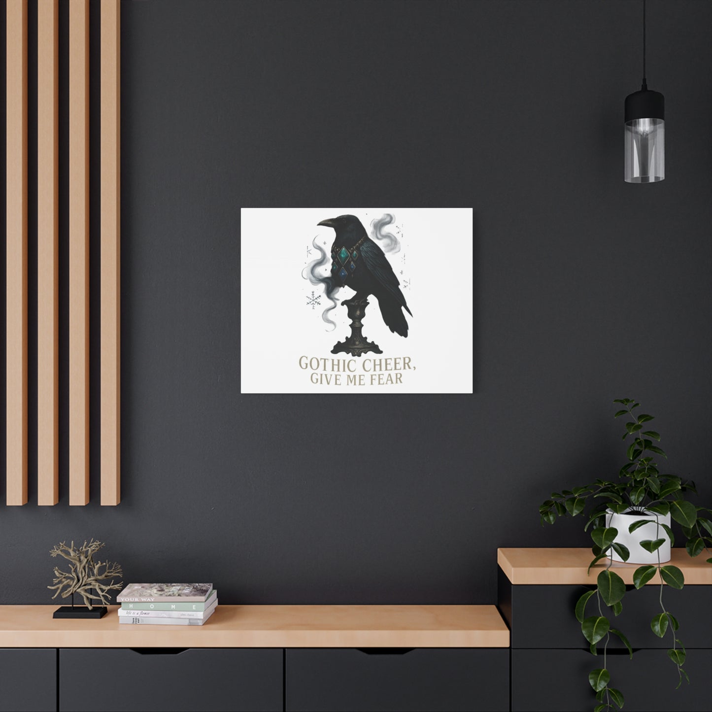 Gothic Raven Canvas Art – “Gothic Cheer, Give Me Fear” Matte Stretched Wall Decor
