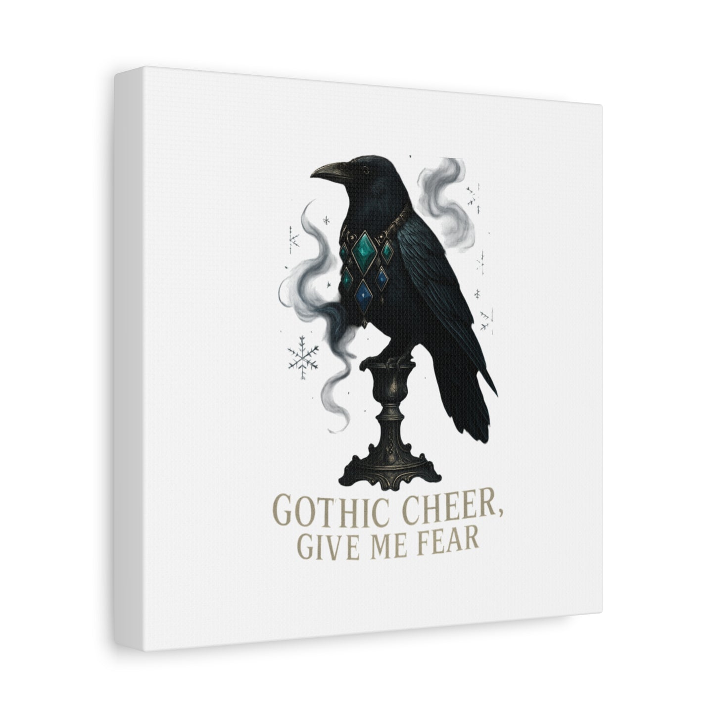 Gothic Raven Canvas Art – “Gothic Cheer, Give Me Fear” Matte Stretched Wall Decor