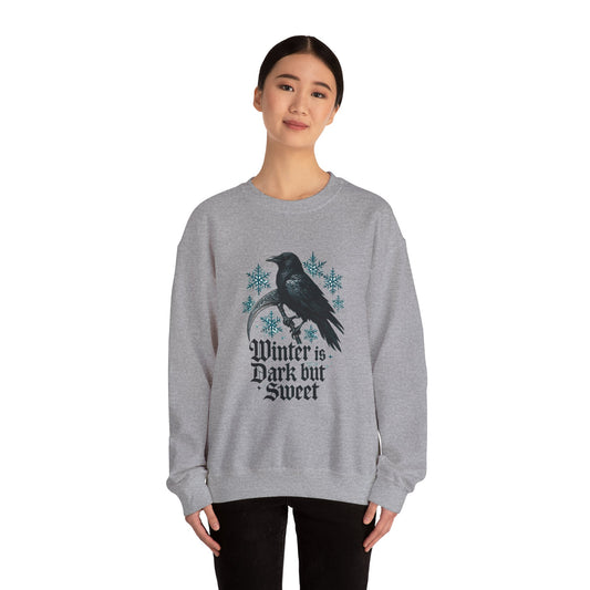 Winter is Dark But Sweet Crewneck Sweatshirt