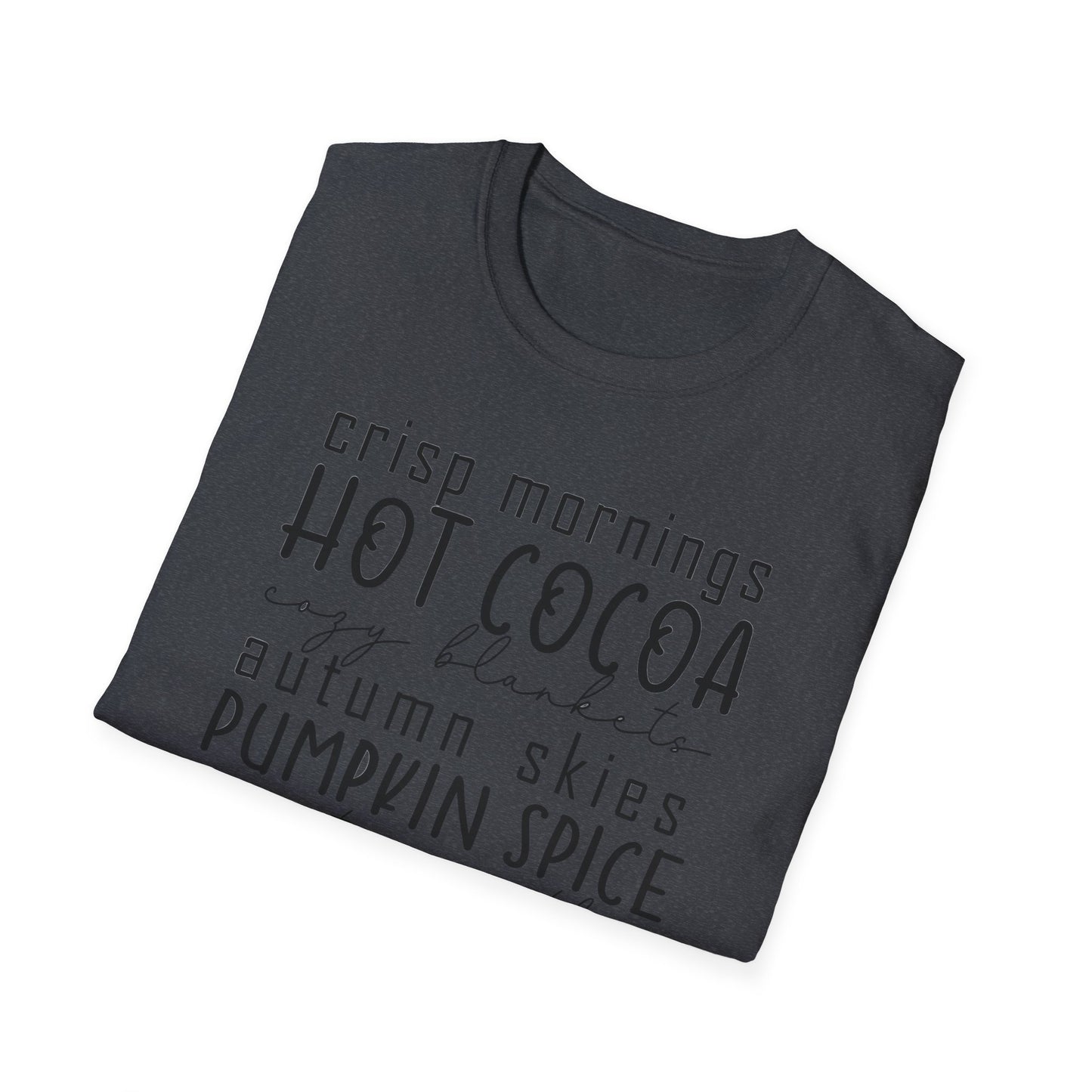Cozy Fall T-Shirt | Autumn Vibes Shirt, Pumpkin Spice Tee, Hot Cocoa Top, Seasonal Casual Wear, Thanksgiving Gift