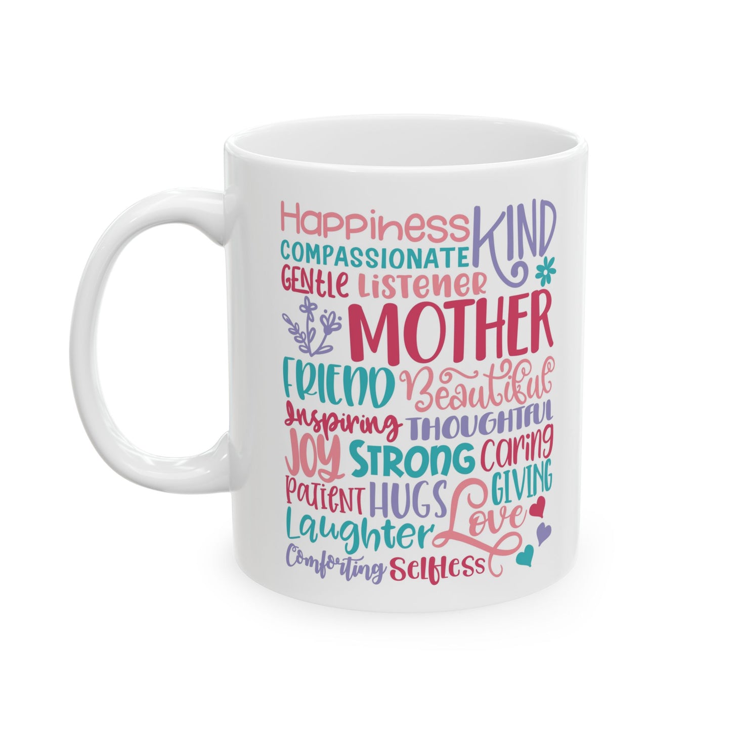 Mother Words Ceramic Mug — 'Kind, Gentle, Loving' Sentimental Mother's Day Gift (11oz & 15oz)
