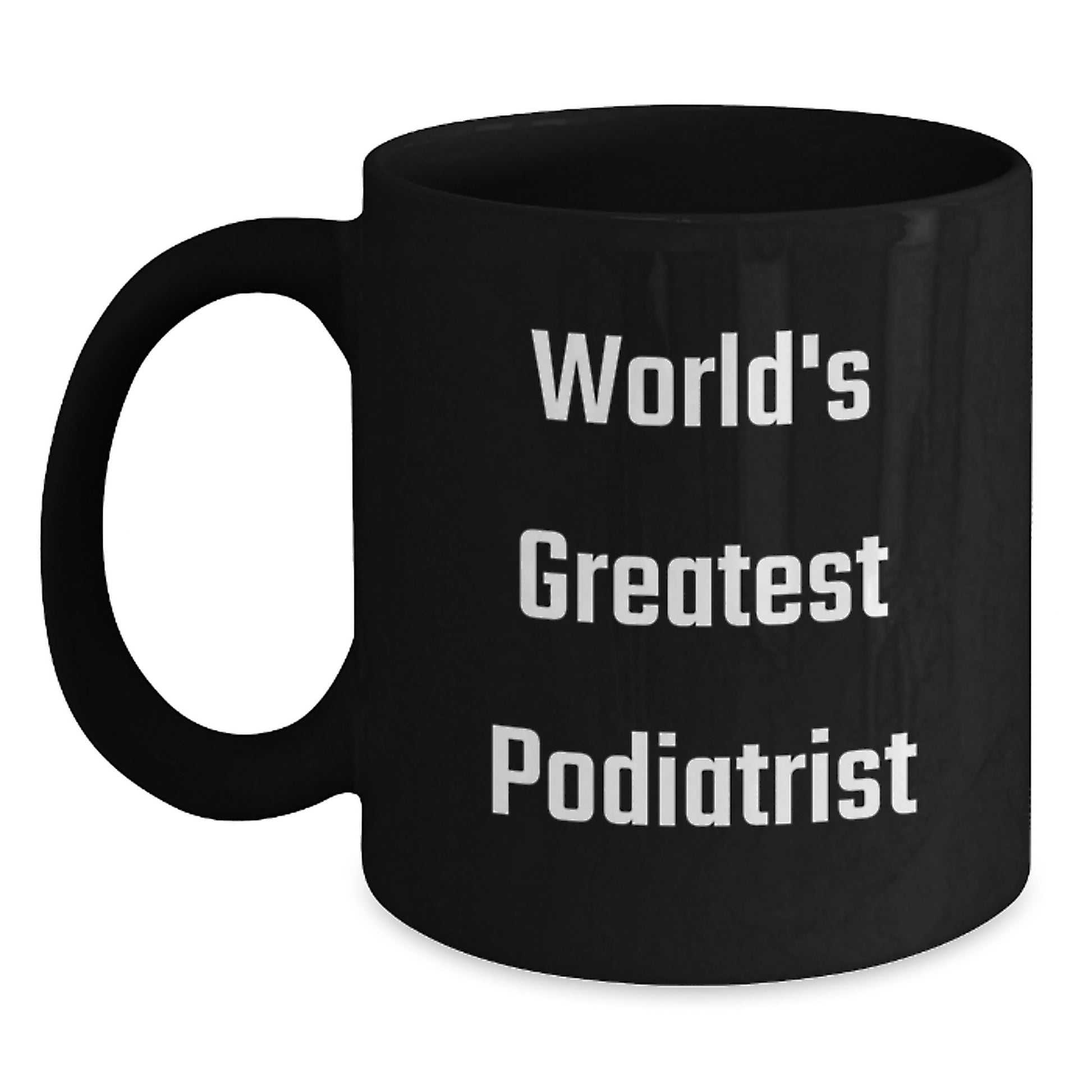 Funny Podiatrist Gifts for Men - World's Greatest Podiatrist Black Coffee Mug, Christmas Unique Gifts from Friends to Podiatrist - Main