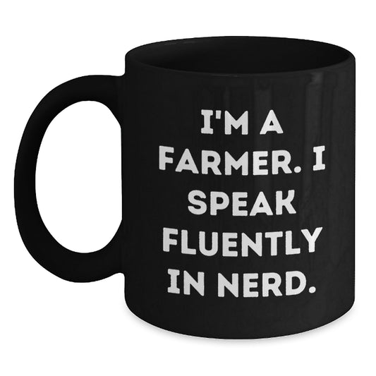 Funny Farmer Gifts for Men Funny Coffee Mug I'm A Farmer, Gifts from Family to Farmer, Graduation Unique Gifts - Main