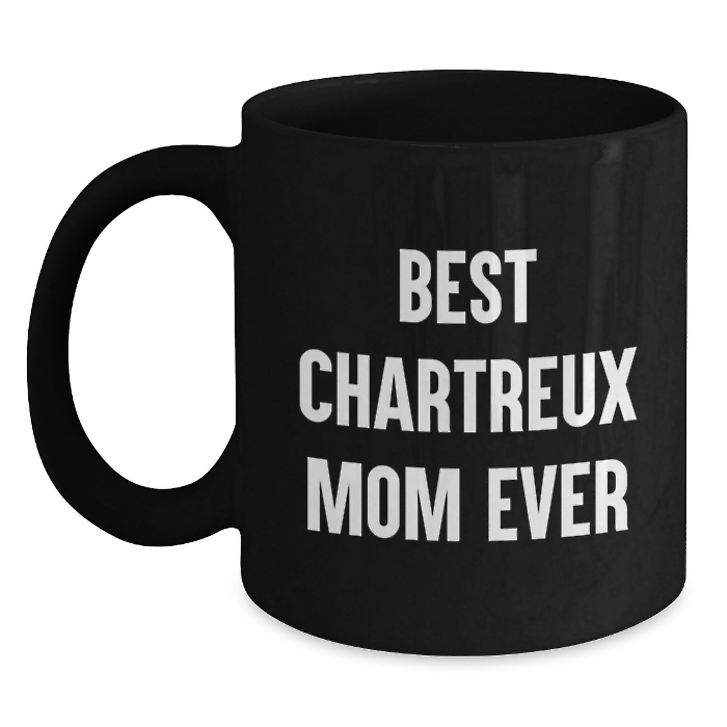 Funny Chartreux Cat Mom Ever Gifts from Family to Chartreux Cat Lover Graduation Unique Gifts, Black Coffee Mug - Main