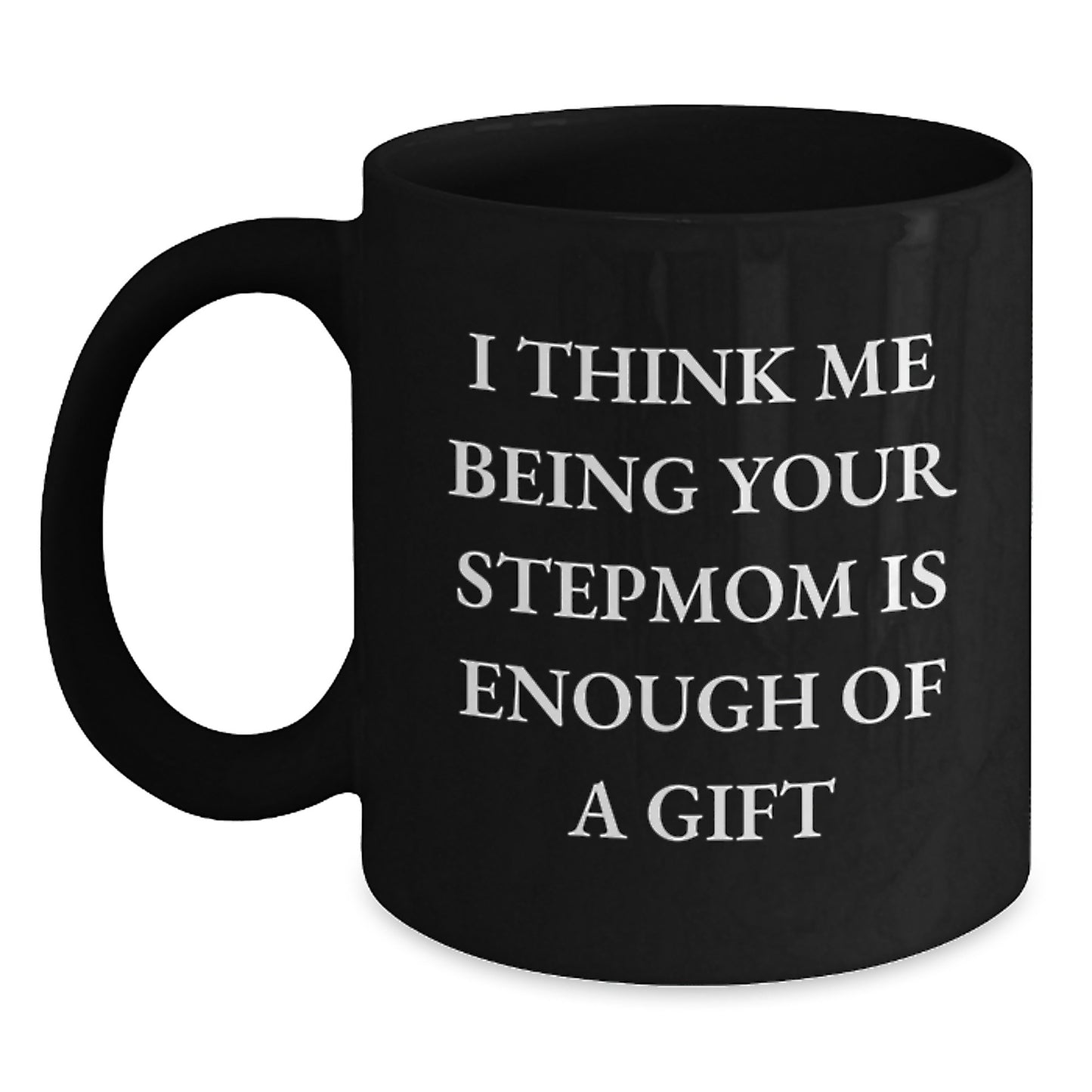 Stepmom Black Coffee Mug Idea for Coworkers Birthday Gift - Main