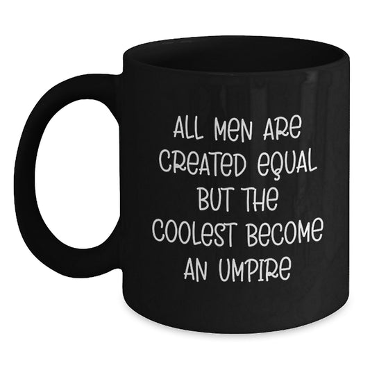 Funny Umpire Gifts from Men for Umpires Umpire Black Coffee Mug Unique Gifts - Main
