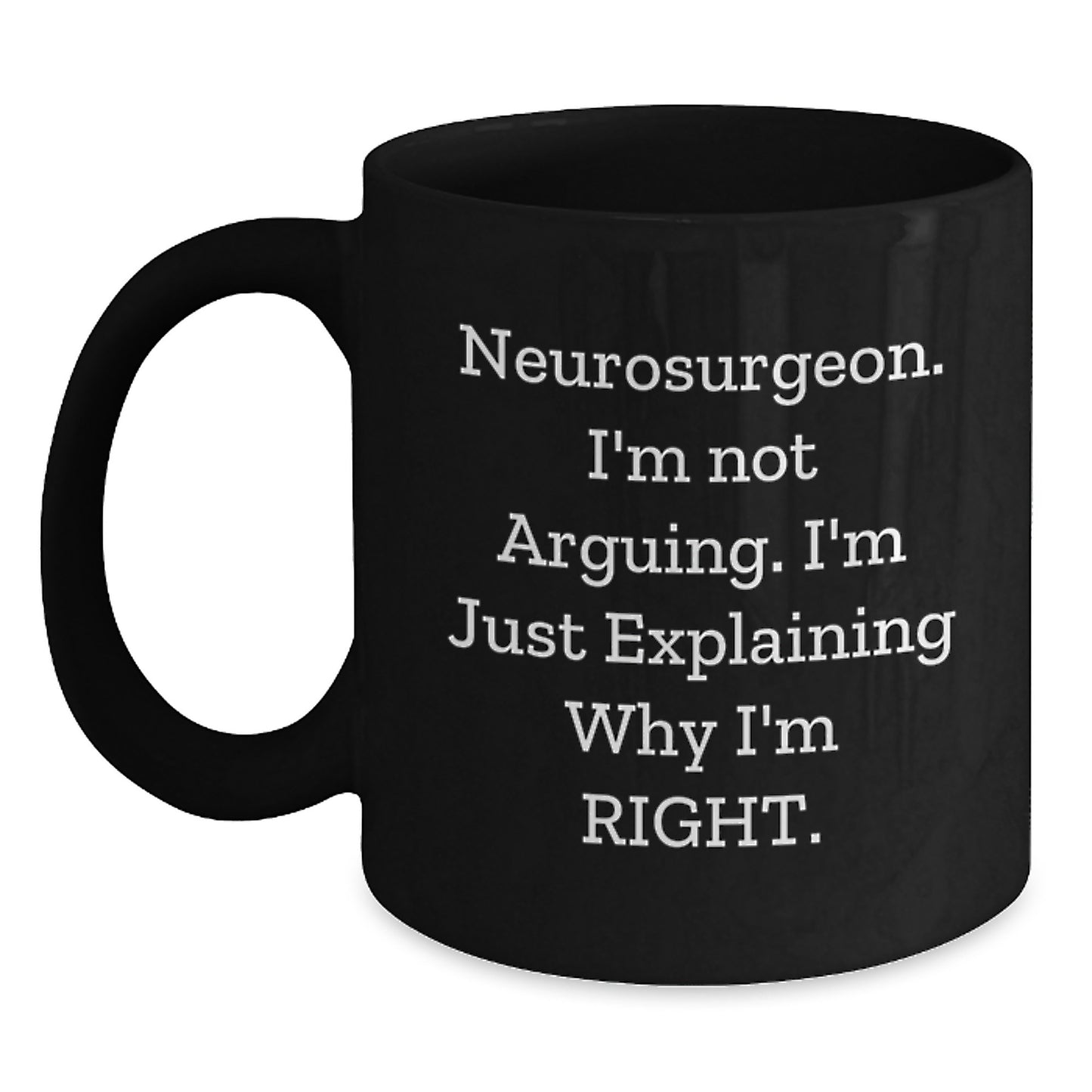 Funny Neurosurgeon Gift for Men, Unique Black Coffee Mug from Friends, Inspirational Quote for Graduation - Main
