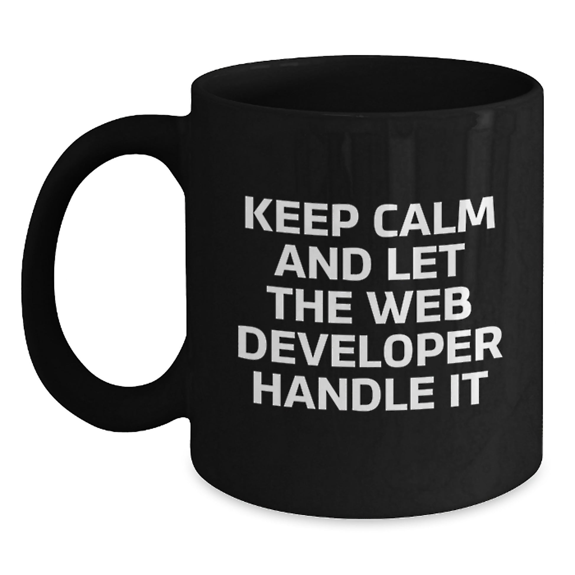 Funny Web Developer Gifts from Friends - Birthday Unique Presents for Men Women Coworkers Family - Keep Calm And Let Web Developer Handle It Black Coffee Mug - Main