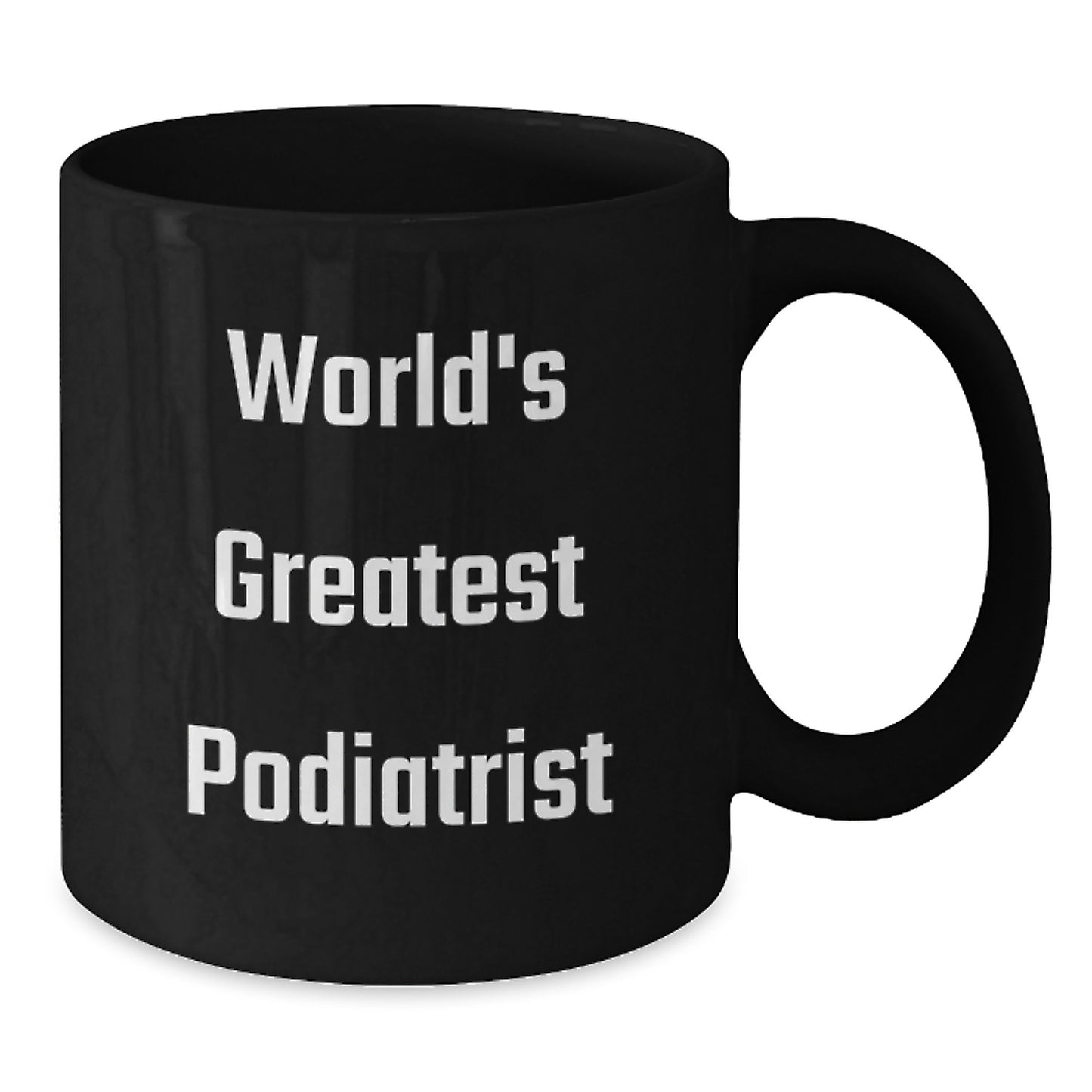 Funny Podiatrist Gifts for Men - World's Greatest Podiatrist Black Coffee Mug, Christmas Unique Gifts from Friends to Podiatrist - Additional