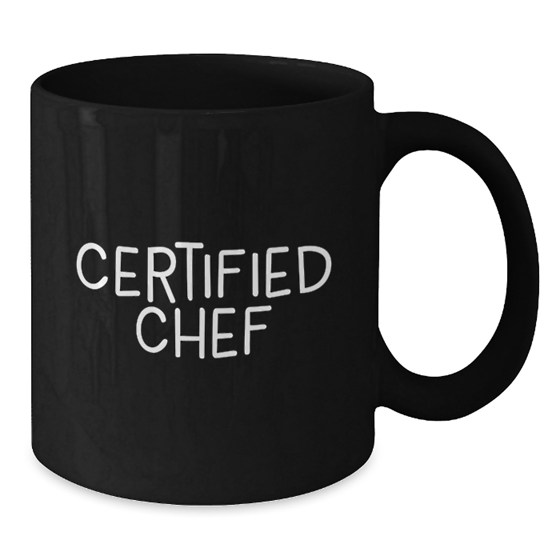 Funny Certified Chef Birthday Unique Gift from Friends to Men - Black Coffee Mug, 11oz or 15oz, Microwave and Dishwasher Safe - Additional