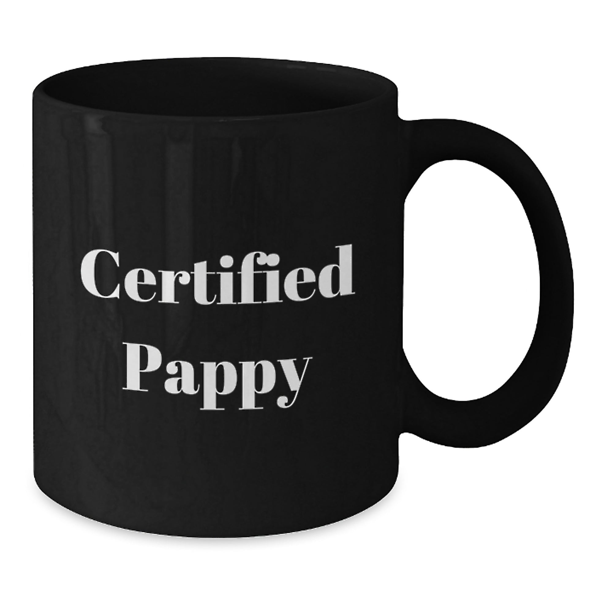 Funny Pappy Gifts, 'Certified Pappy' Quote on Black Coffee Mug, Graduation Unique Gifts from Friends, Family, or Coworkers - Additional